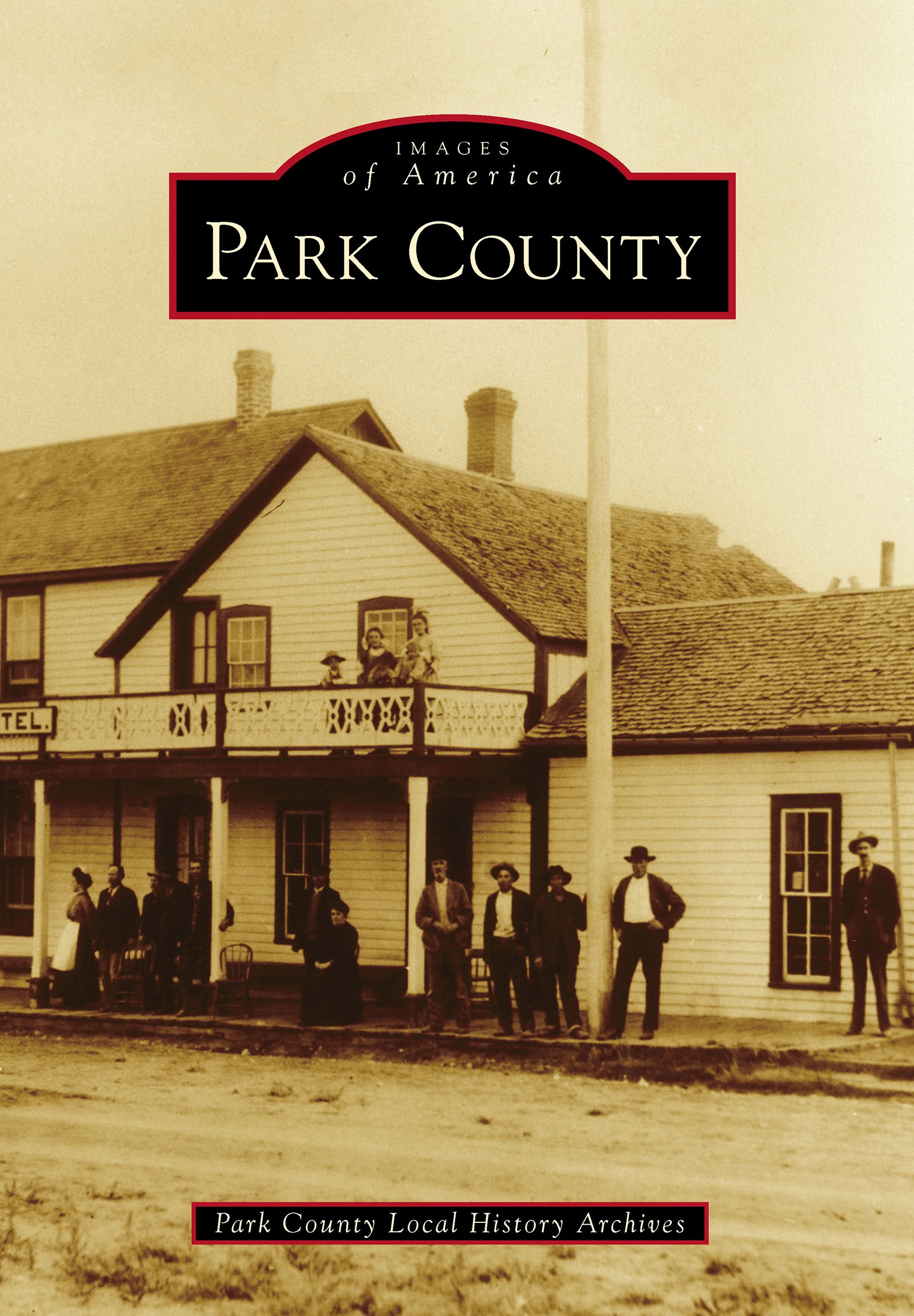 Park County livre de photos historiques américaines pour enrichir votre bibliothèque