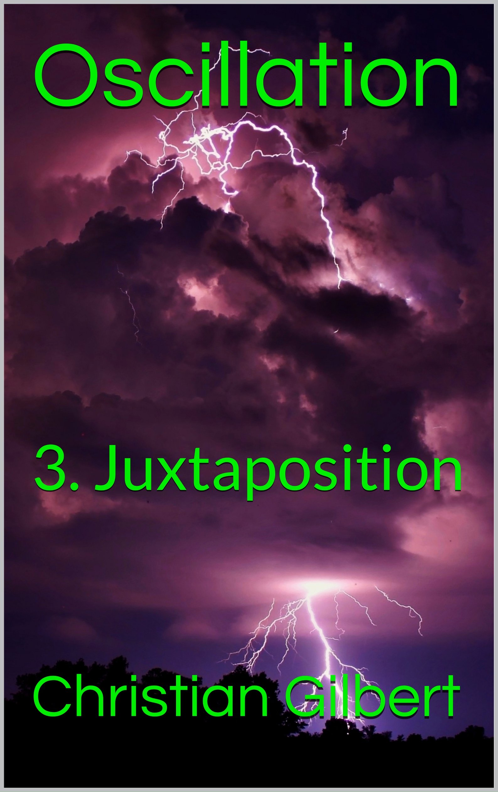 OSCILLATION: 3. Juxtaposition