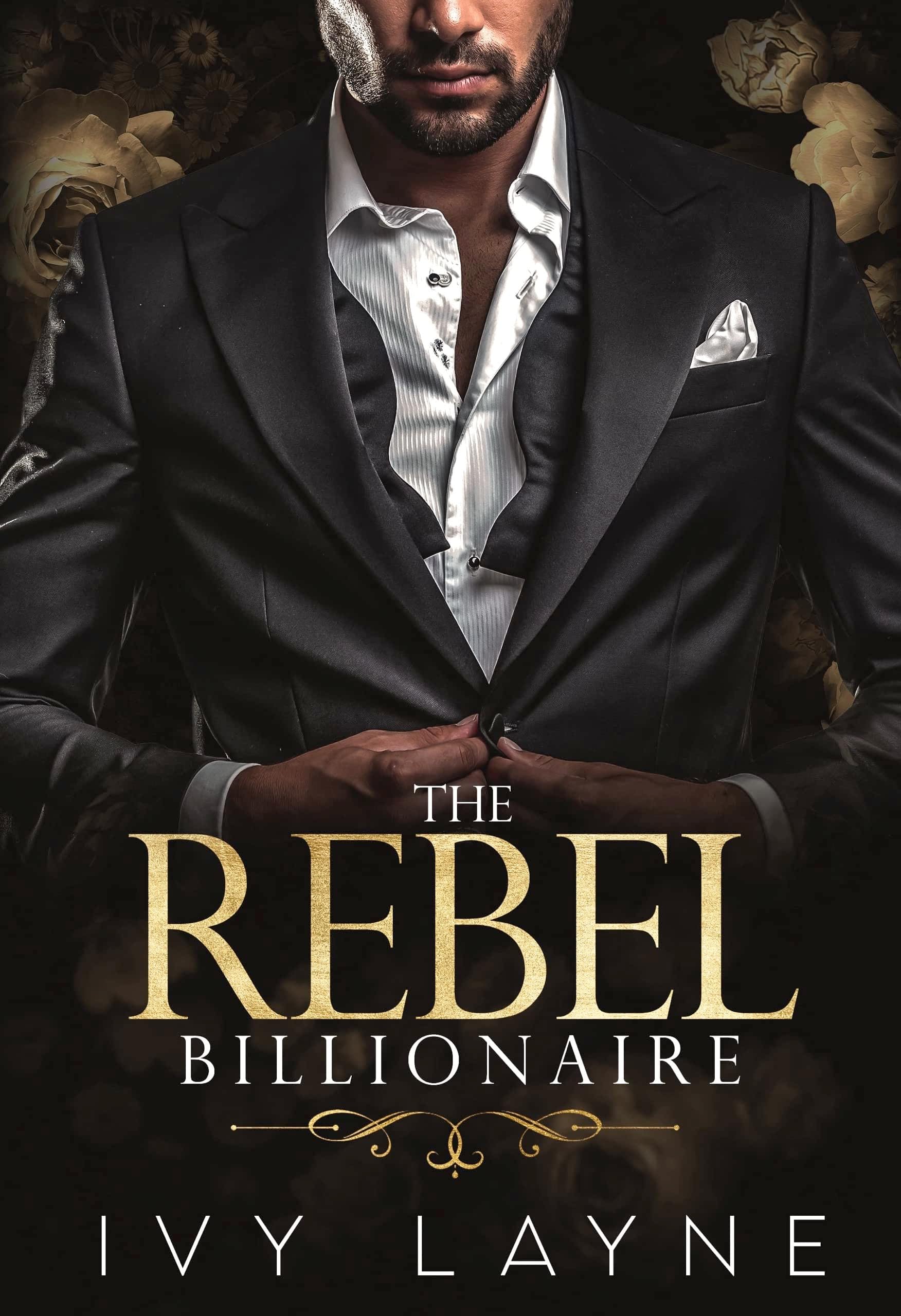 The Rebel Billionaire (The Winters Saga Book 5) Kindle Edition