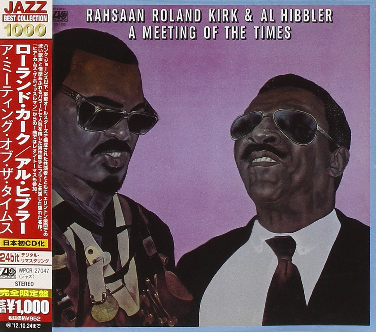 RAHSAAN ROLAND KIRK ROLAND KIRK AL HIBBLER - A Meeting Of The Times - CD
