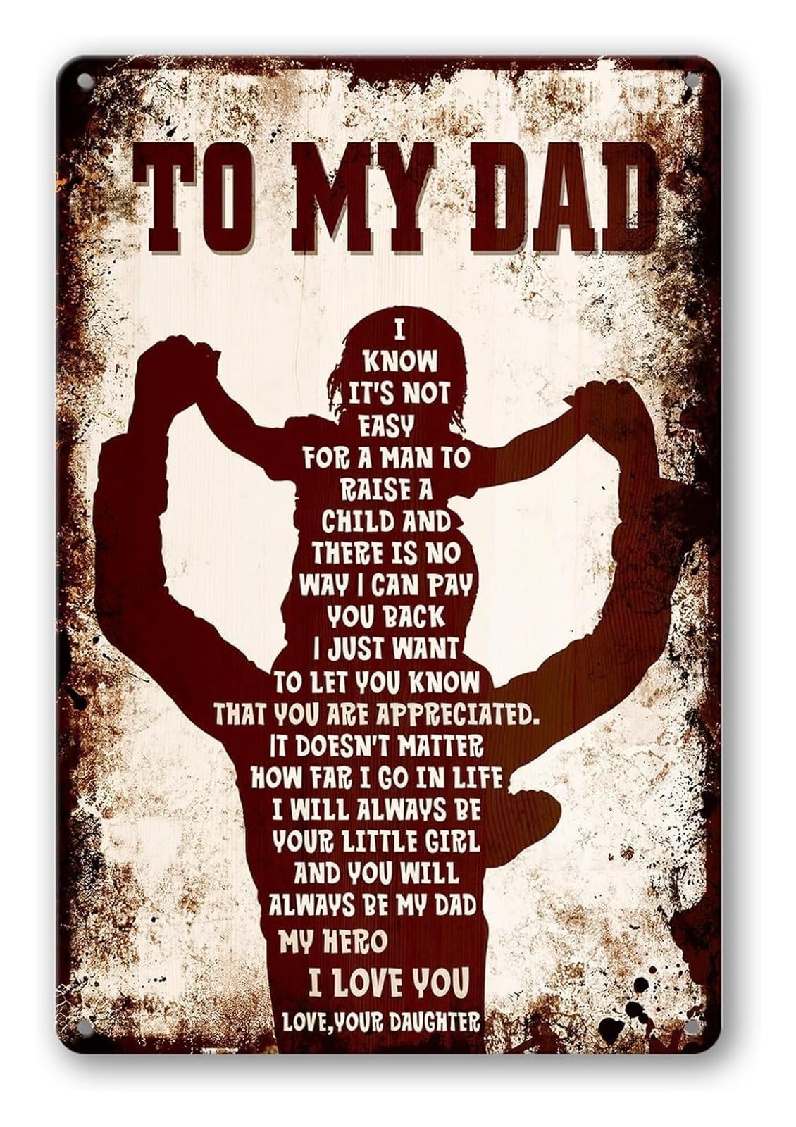 VWWJCCRO Distressed Tin Sign To My Dad Thanks For Putting Up With Me Sarcastic Daughter Gift for Man Cave Bar Game Room 8 X 12 inch