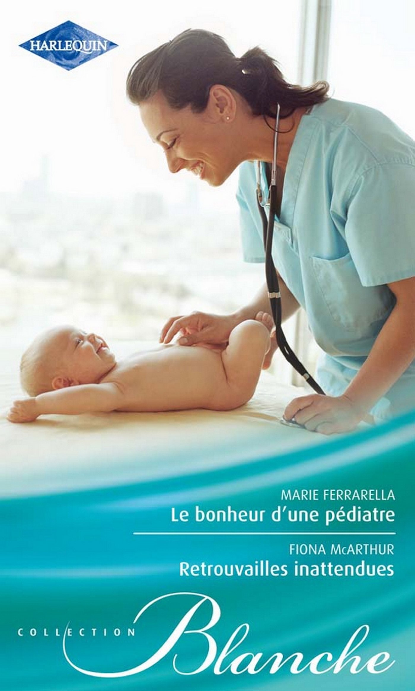 Le bonheur d'une pédiatre - Retrouvailles inattendues (French Edition)