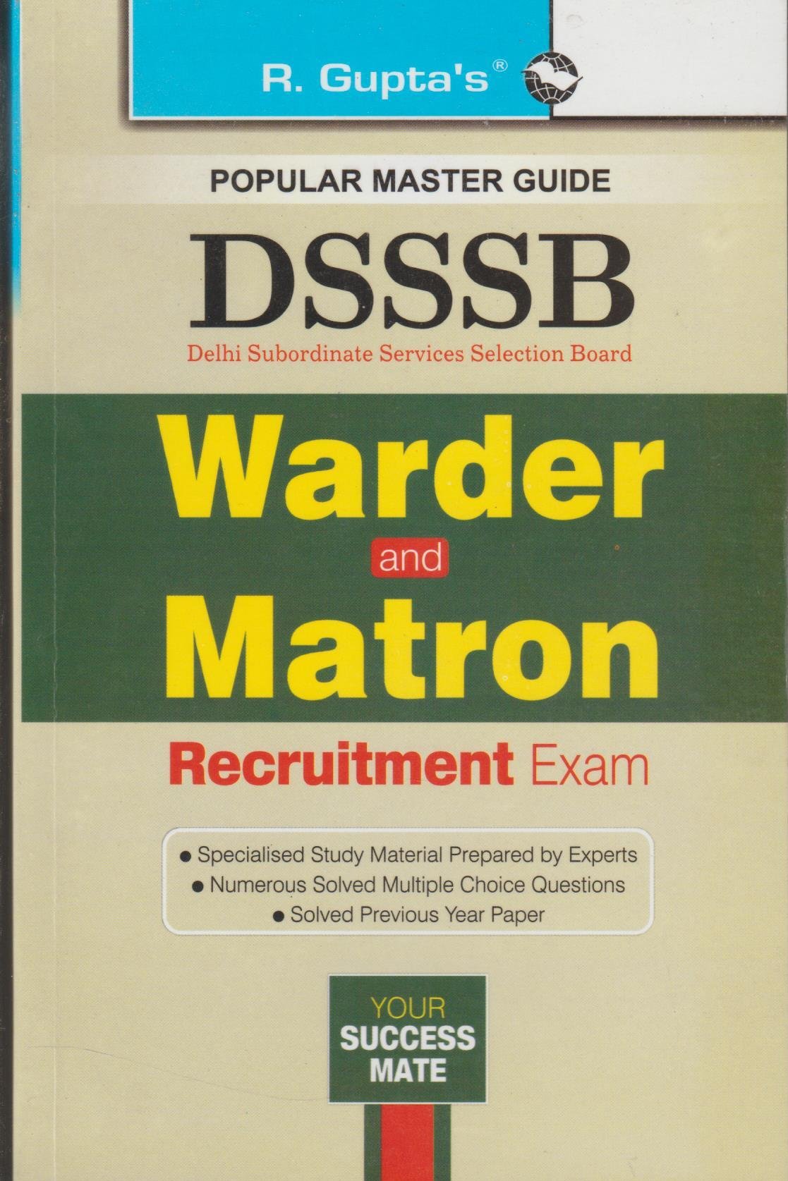 DSSSB: Warder and Matron Recruitment Exam Guide