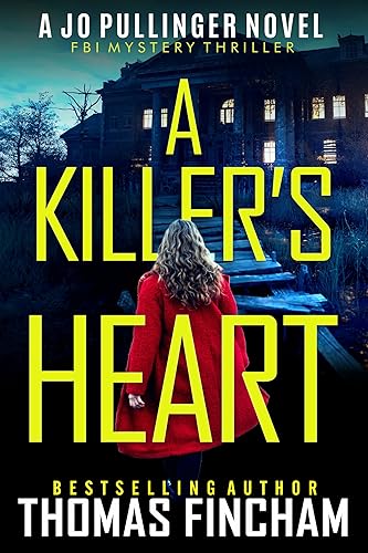A Killer's Heart: FBI Mystery Thriller (Jo Pullinger Book 1)