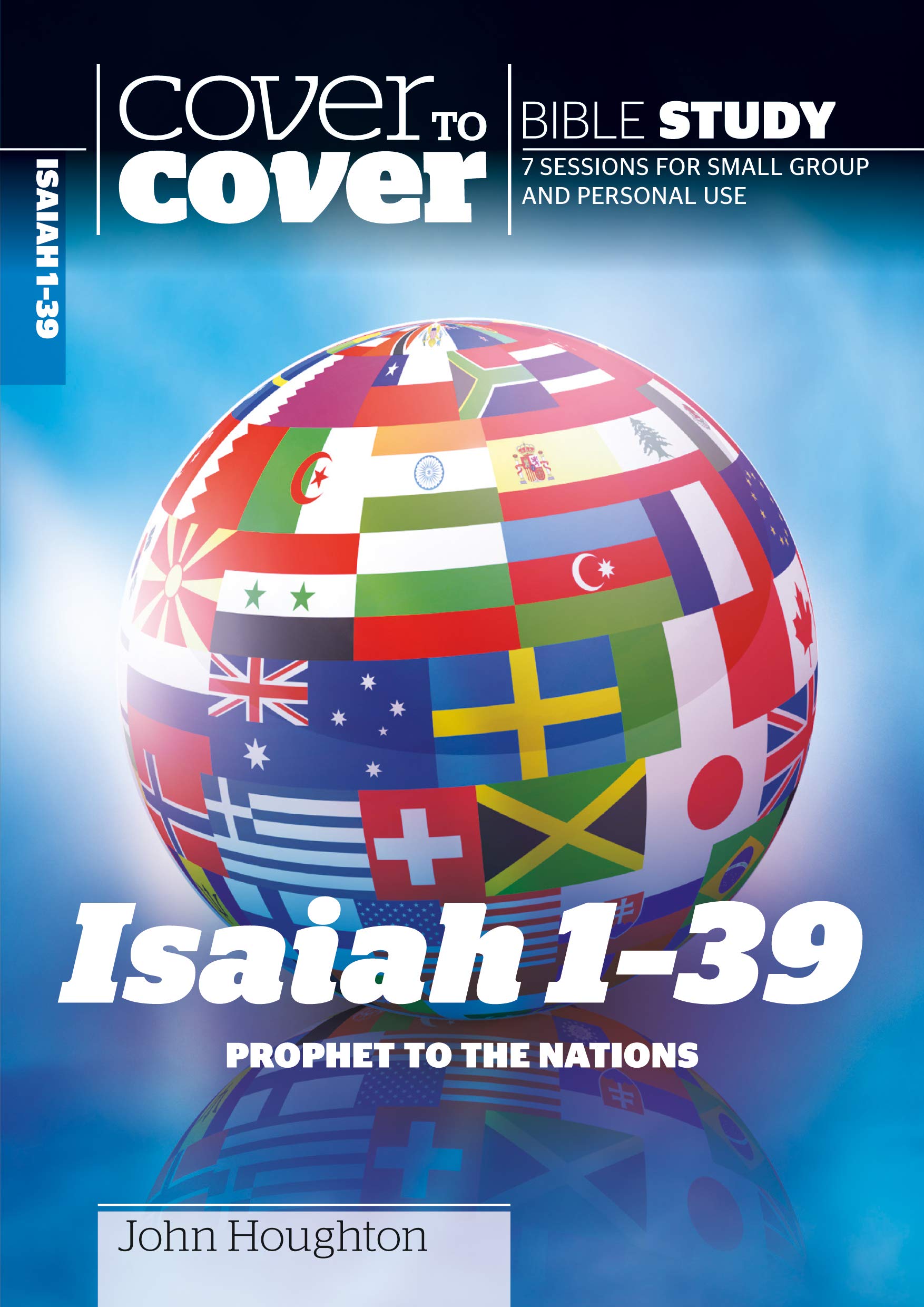 Cover to Cover: Isaiah 1-39: Prophet to the Nations (Cover to Cover Bible Study Guides)