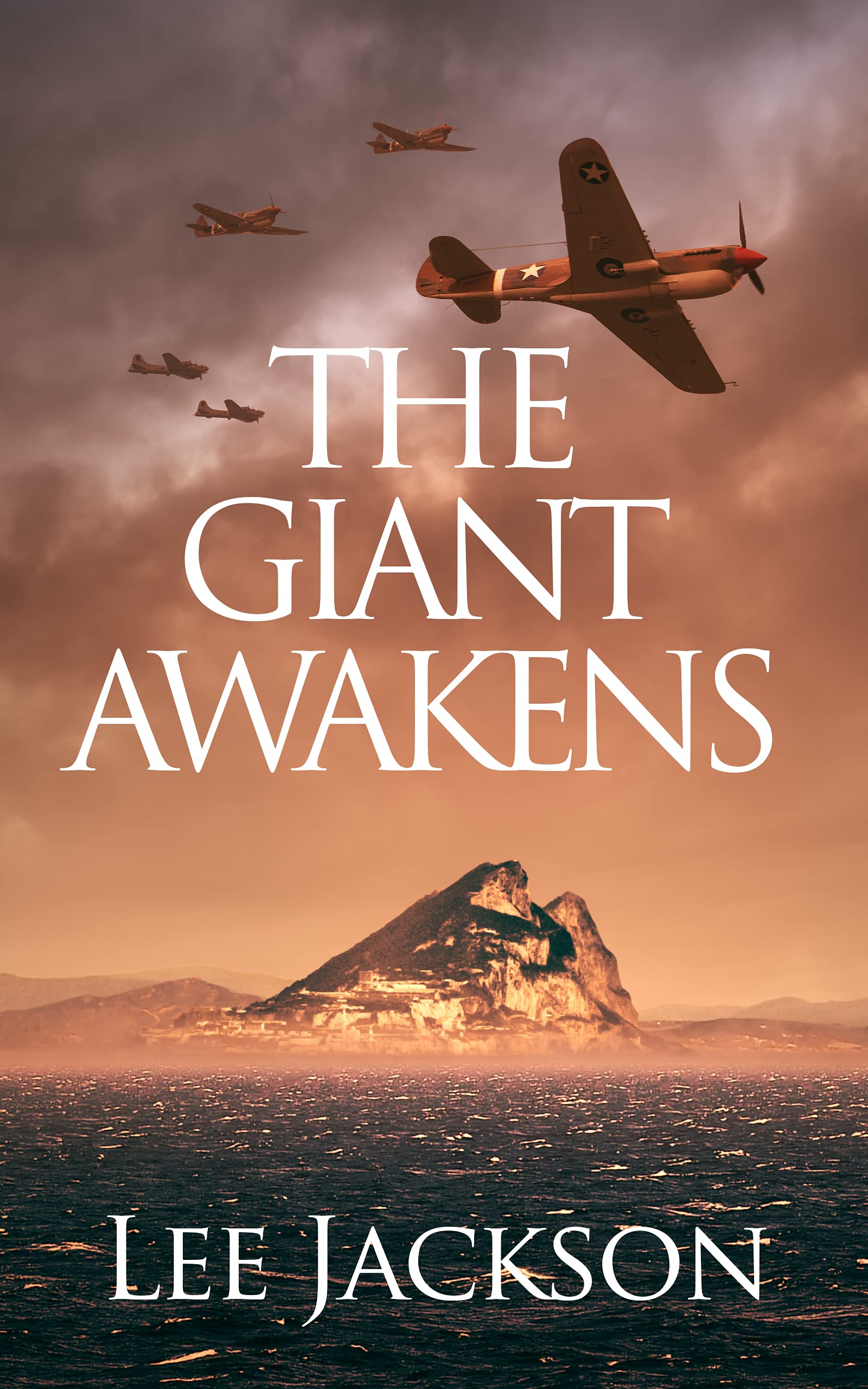 The Giant Awakens (The After Dunkirk Series Book 4)