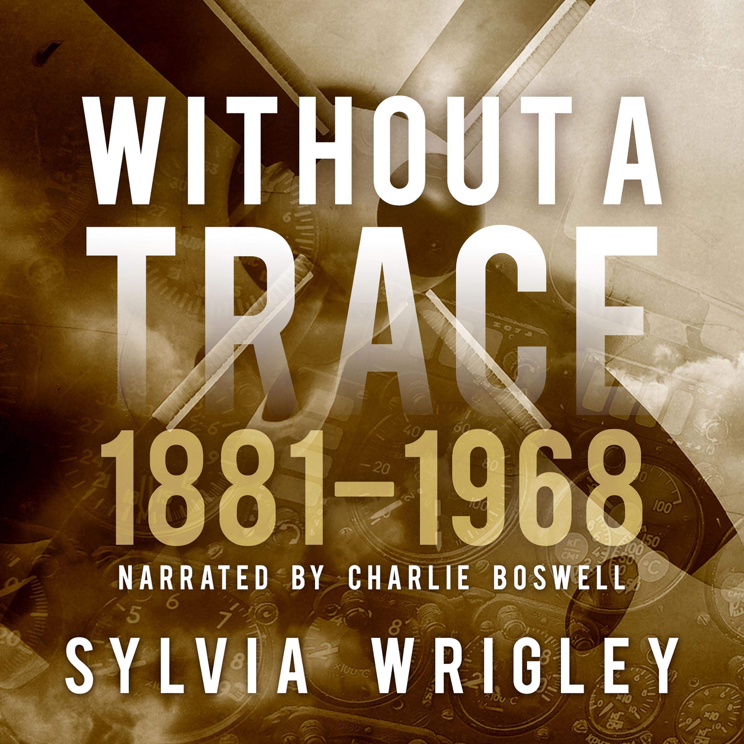 Cover art for Without a Trace: 1881-1968