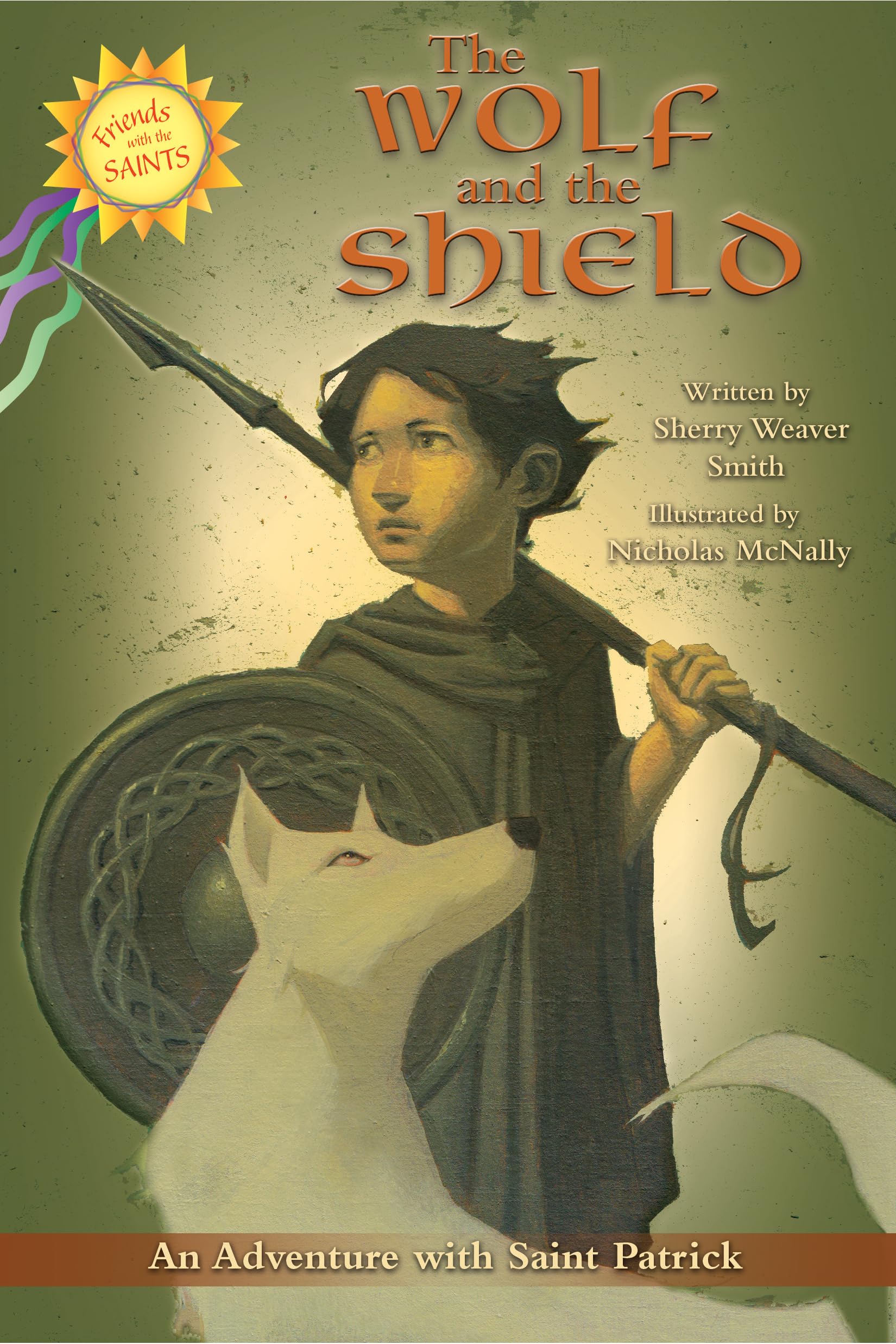 Buy The Wolf and the Shield (Friends with the Saints) — BookShops.in