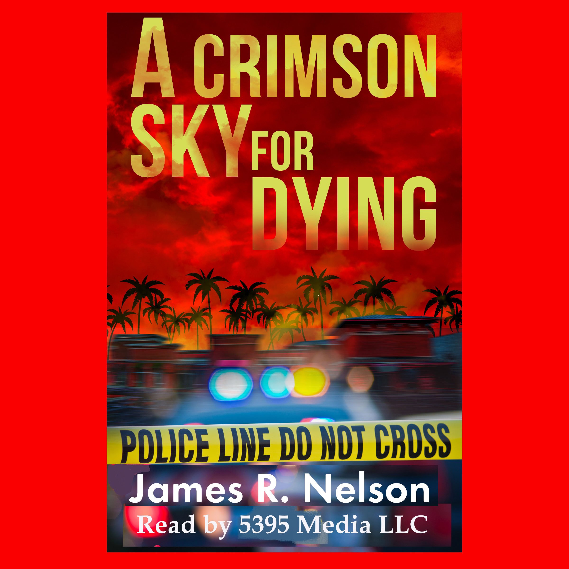 A Crimson Sky for Dying