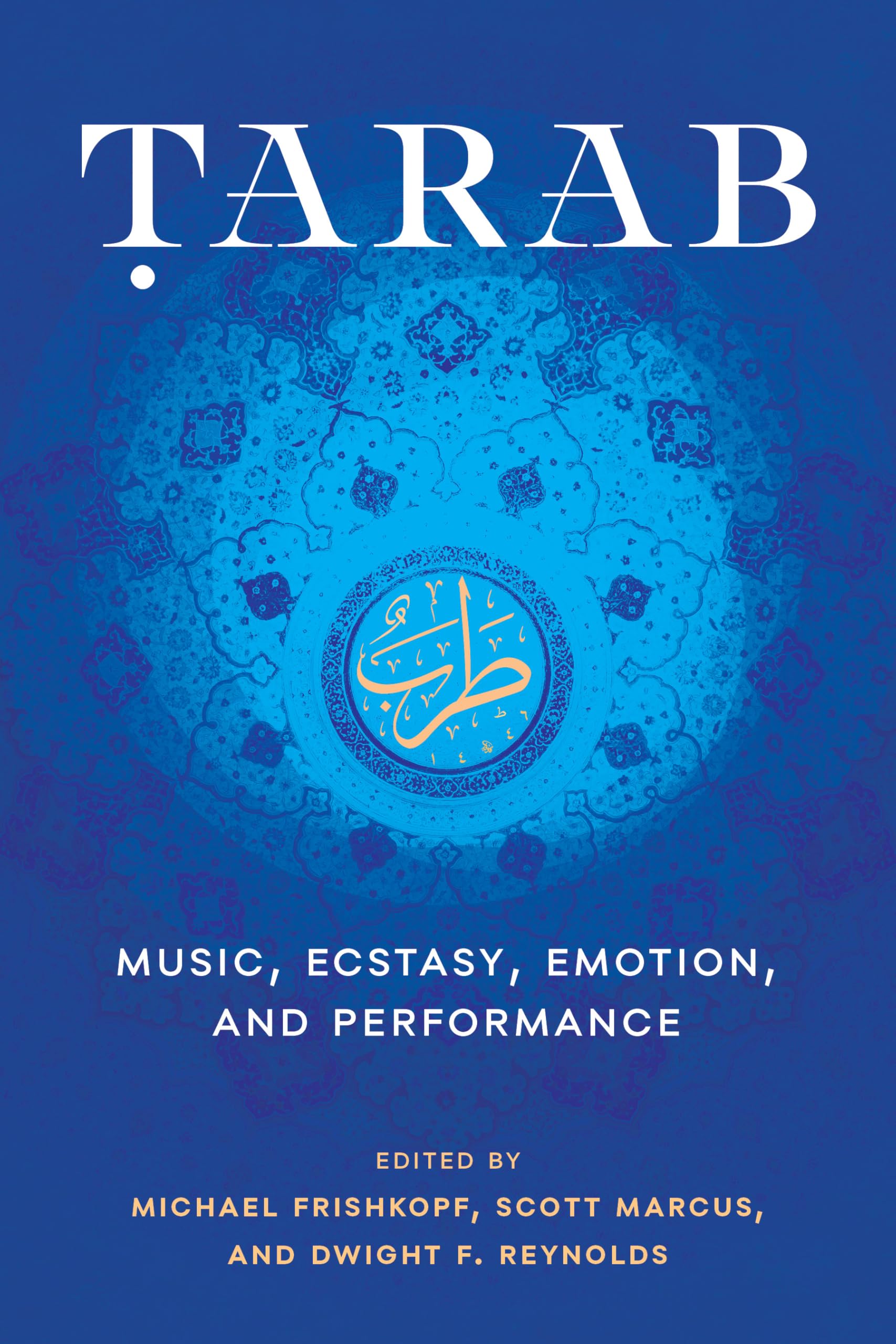 Tarab: Music, Ecstasy, Emotion and Performance