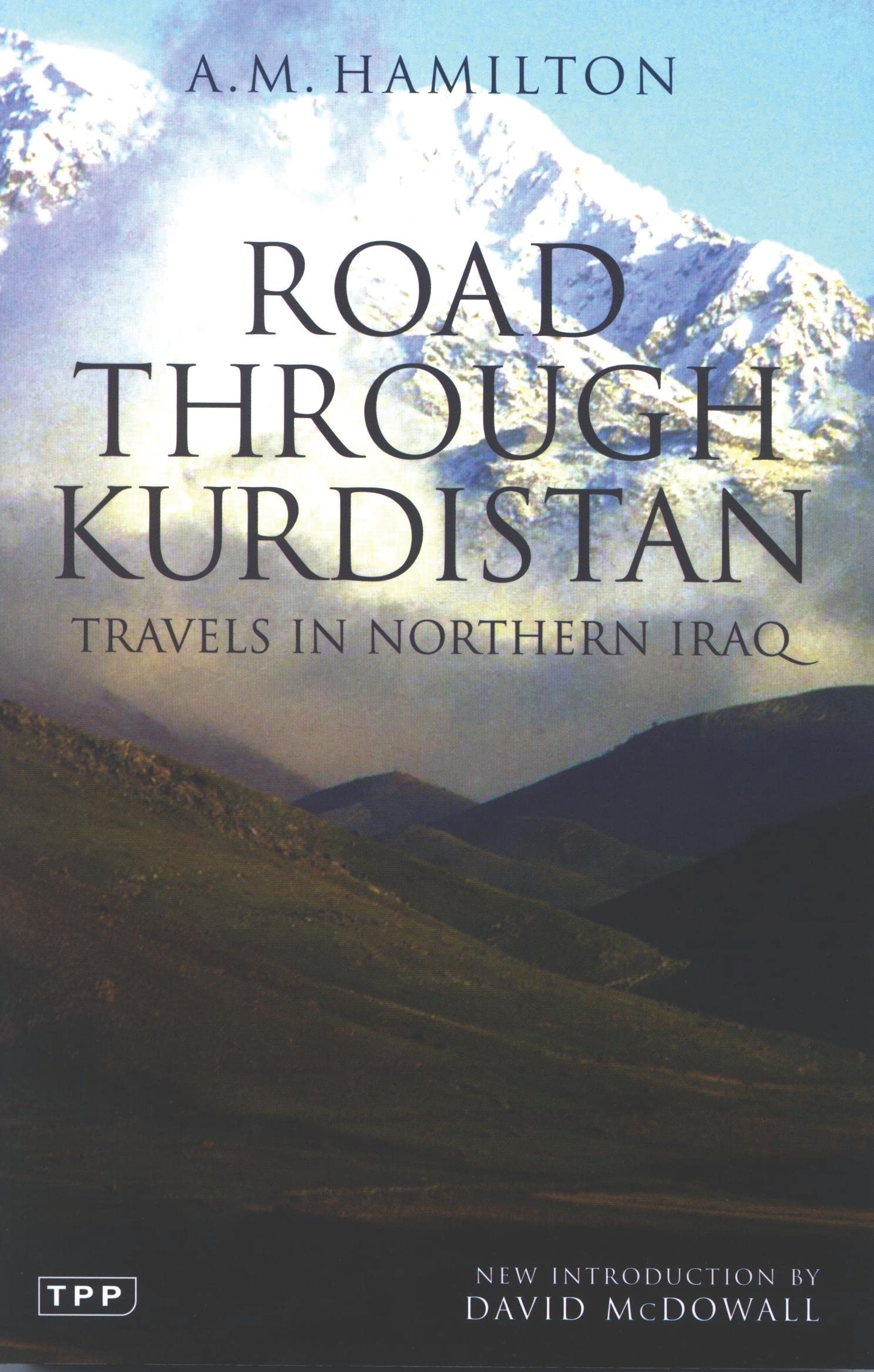 Buy Road Through Kurdistan: Travels in Northern Iraq — BookShops.in