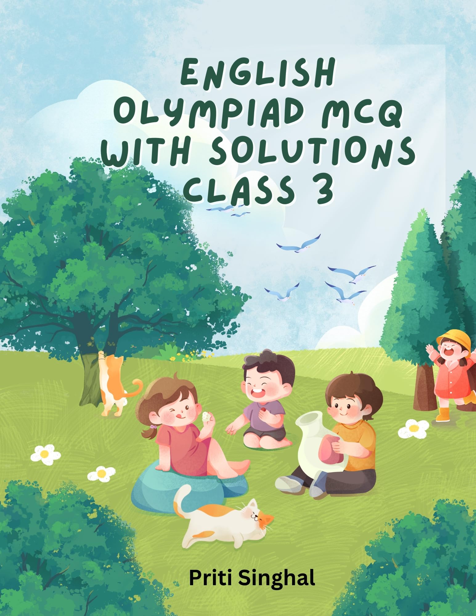 English Olympiad MCQ with solutions Class 3 eBook Complete Study Guide – Full Syllabus Coverage, Solved MCQ Questions (Email Delivery of eBook in 2 Hours)