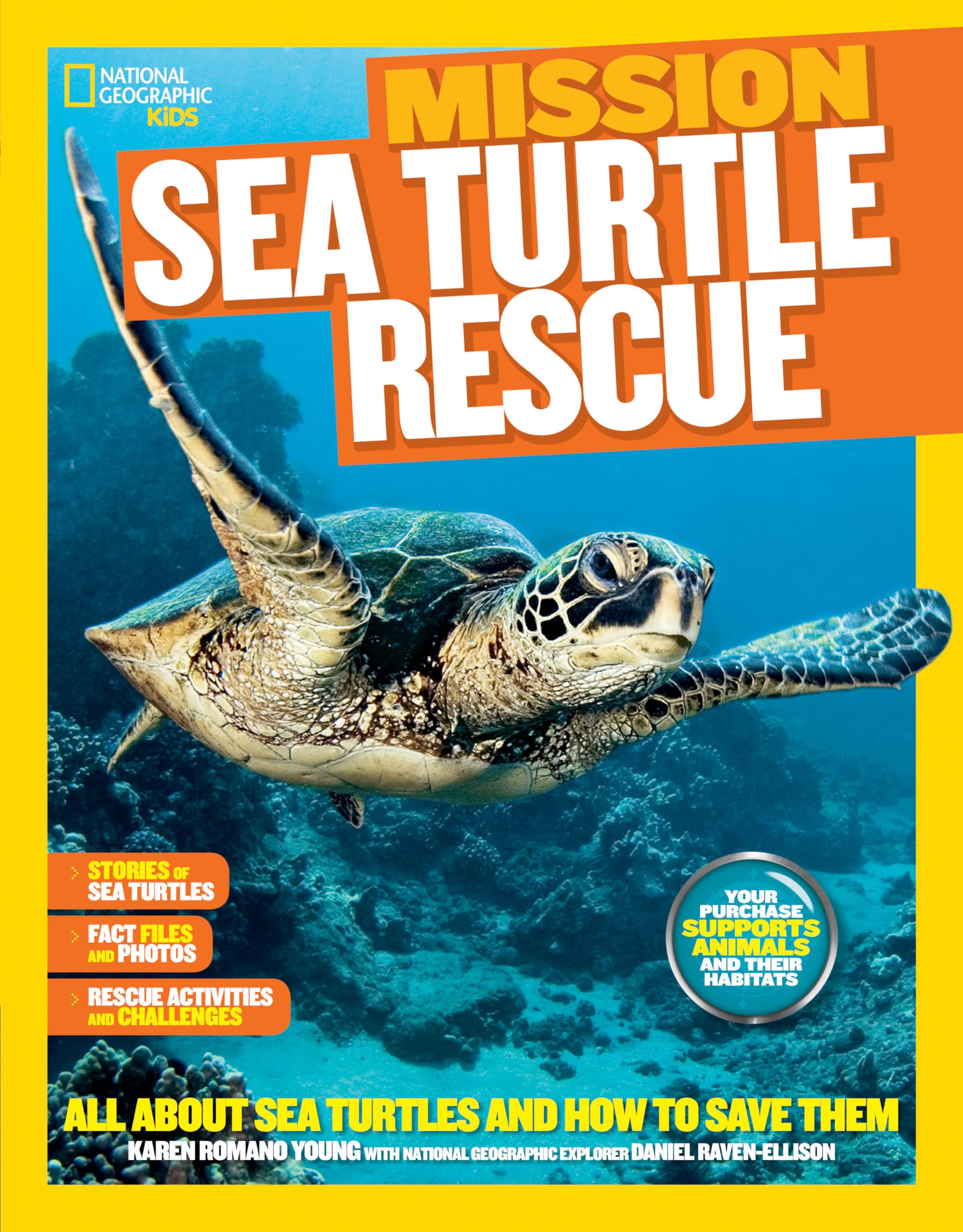 National Geographic Kids Mission: Sea Turtle Rescue: All About Sea Turtles and How to Save Them (NGK Mission: Animal Rescue) Paperback – Illustrated, July 28, 2015