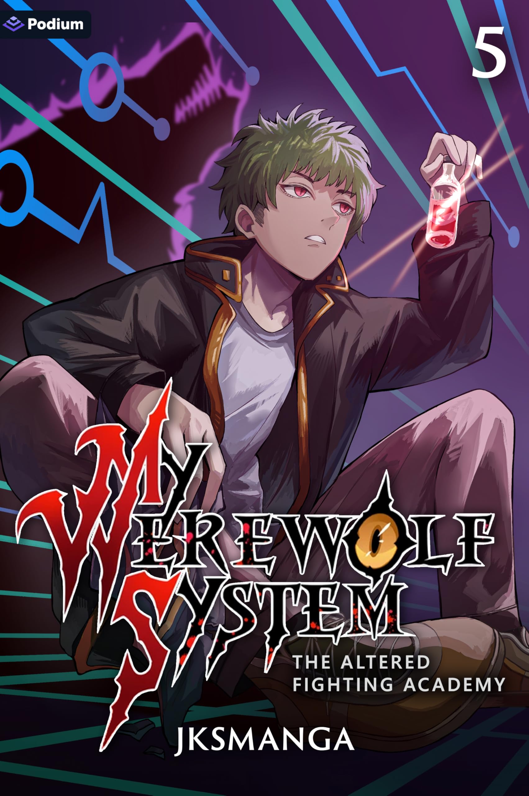 The Altered Fighting Academy: A Litrpg Progression Fantasy: 5 (My Werewolf System)