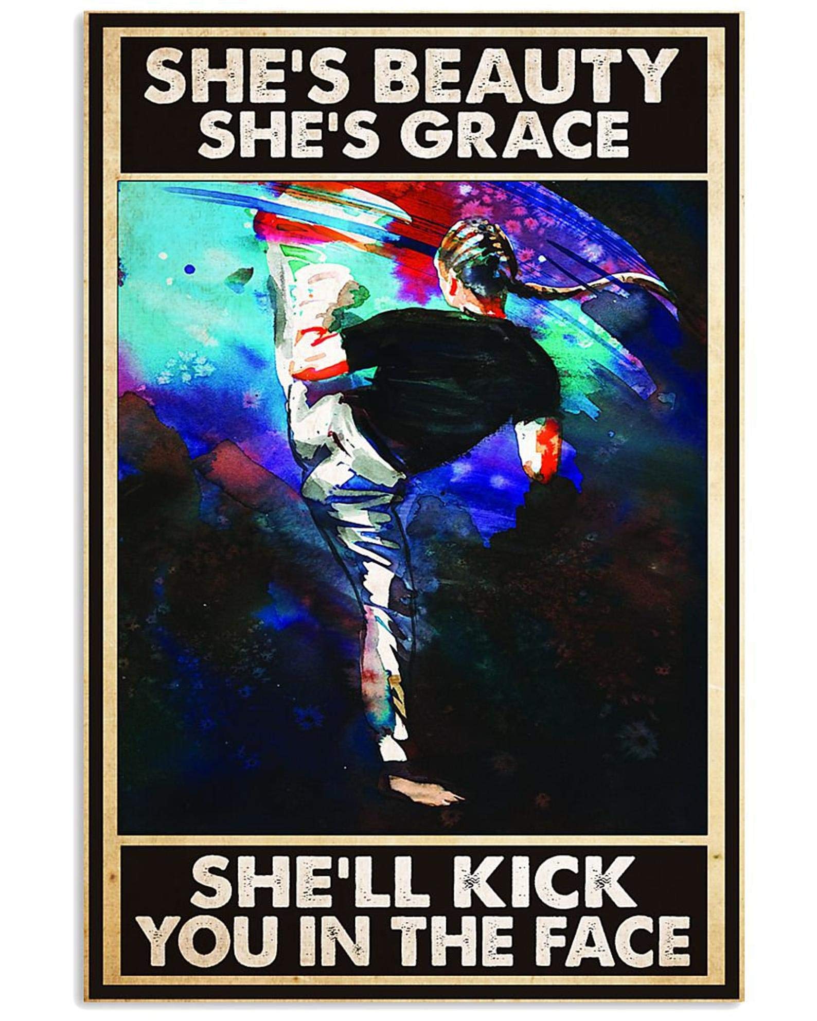Eeypy Girls Tin Signs For Man Cave She's Beauty She's Grace She'll Kick Sign, You In The Face Wall Art, Karate Home Decor, Martial Colorful, Sport Sign Vintage 12×8 Inch