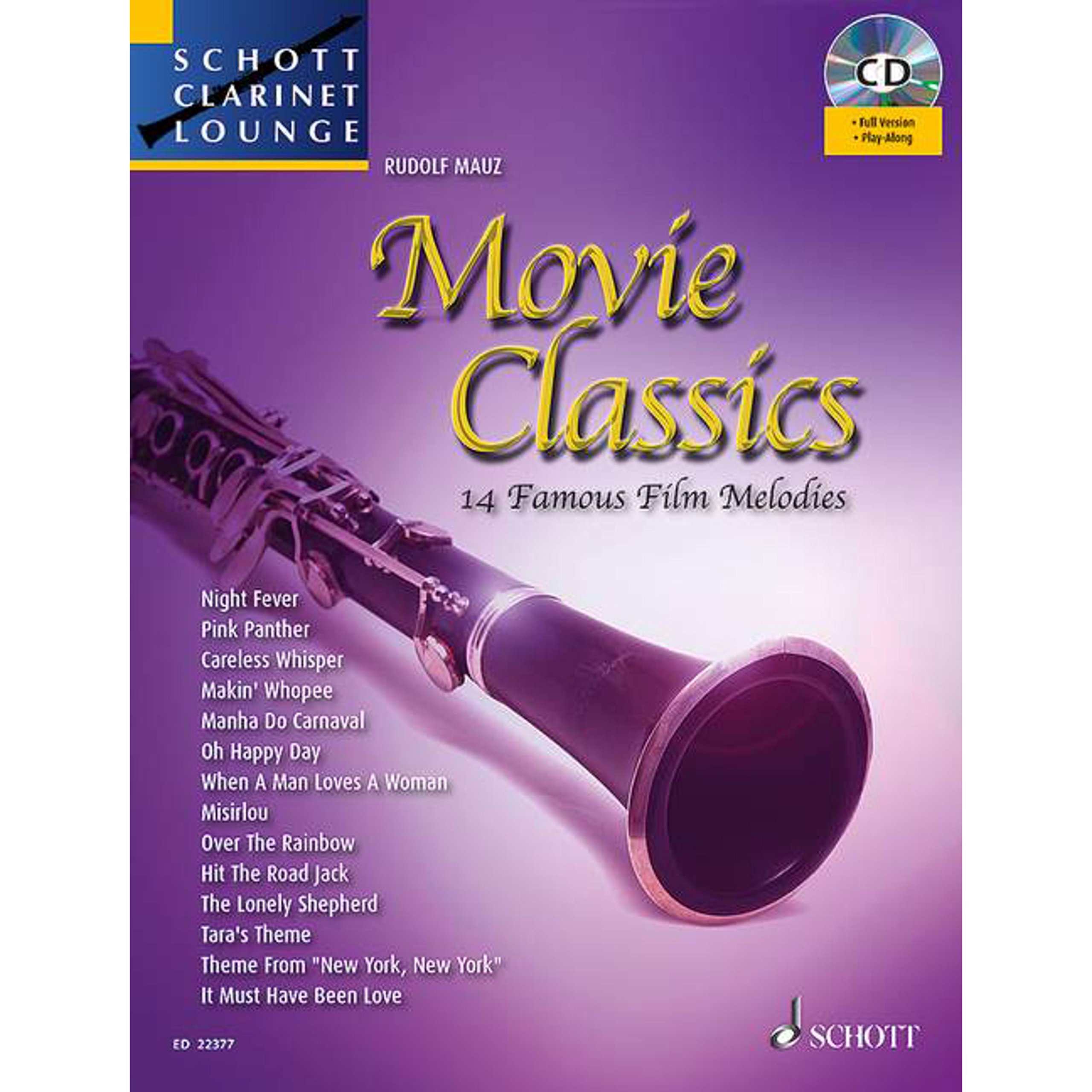 Movie Classics: 14 Famous Film Melodies. Klarinette. Ausgabe mit CD. (Schott Clarinet Lounge)