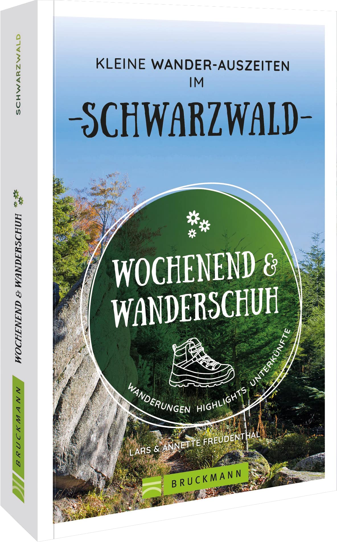 Wanderführer – Wochenend und Wanderschuh: Wanderurlaub im Schwarzwald