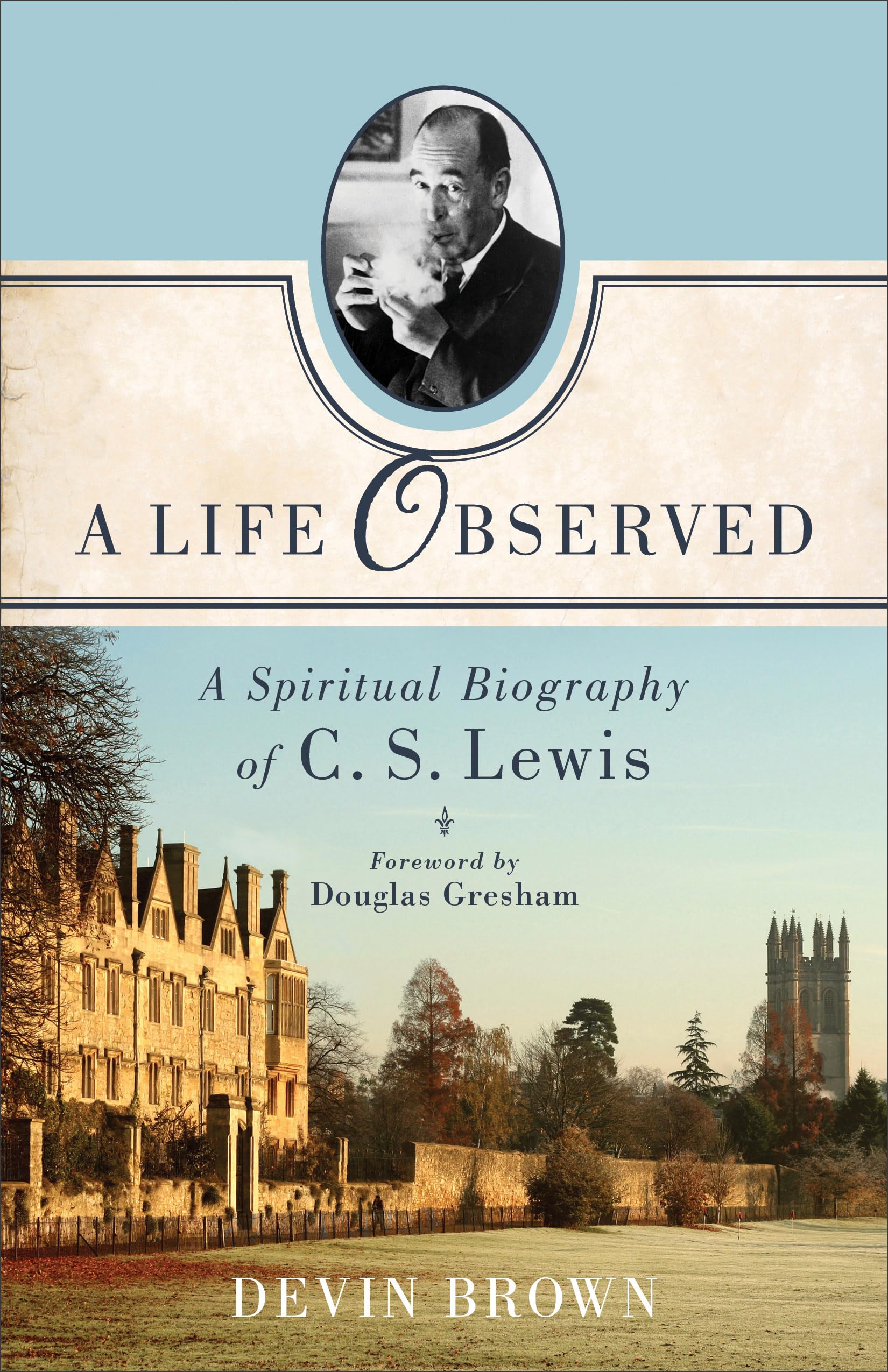 A Life Observed by Devin Brown (Paperback Book)