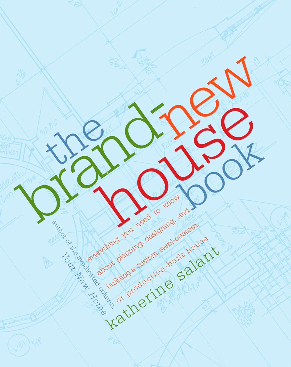 The BrandNew House Book Everything You Need to Know About Planning