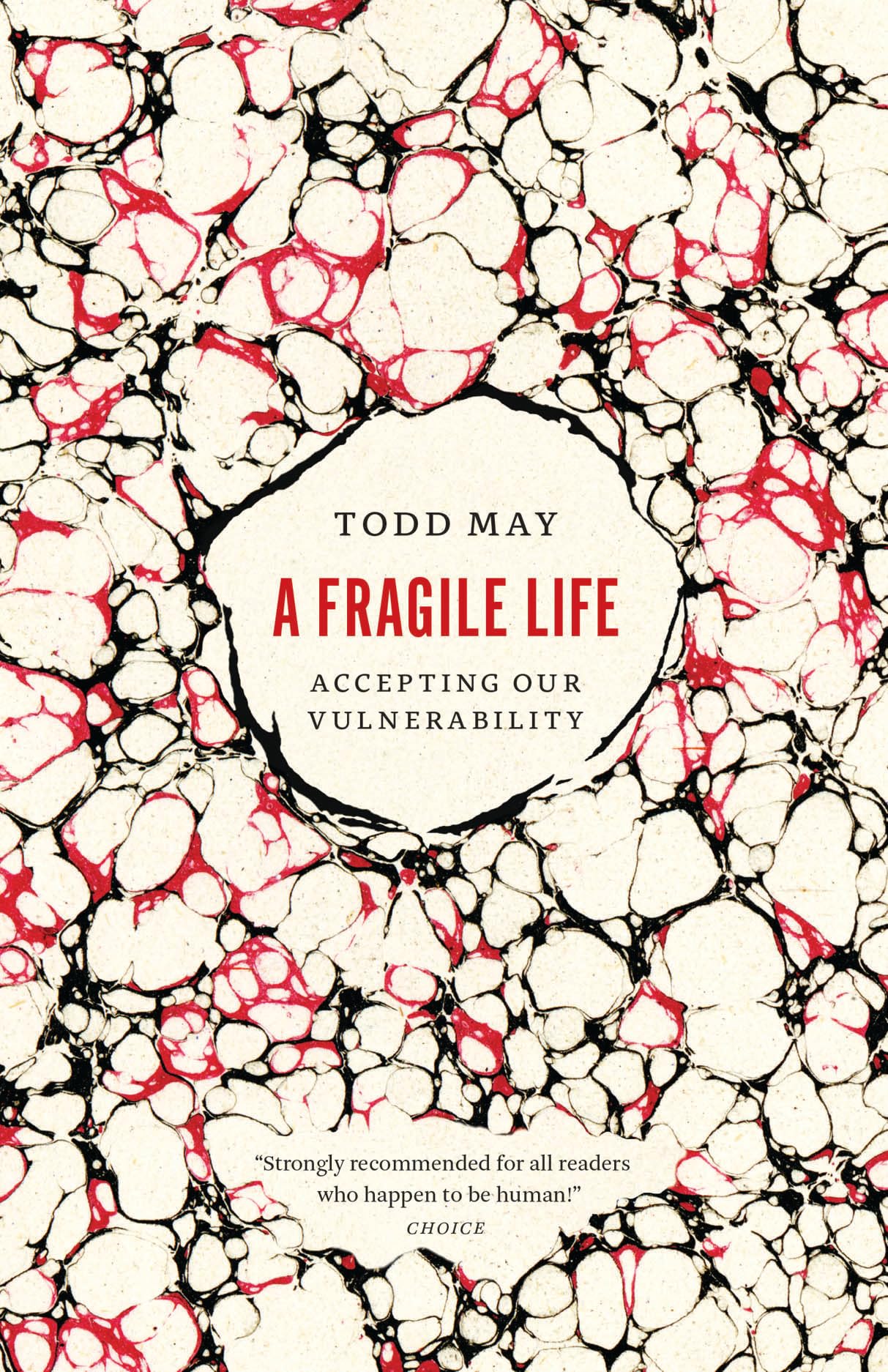 A Fragile Life: Accepting Our Vulnerability