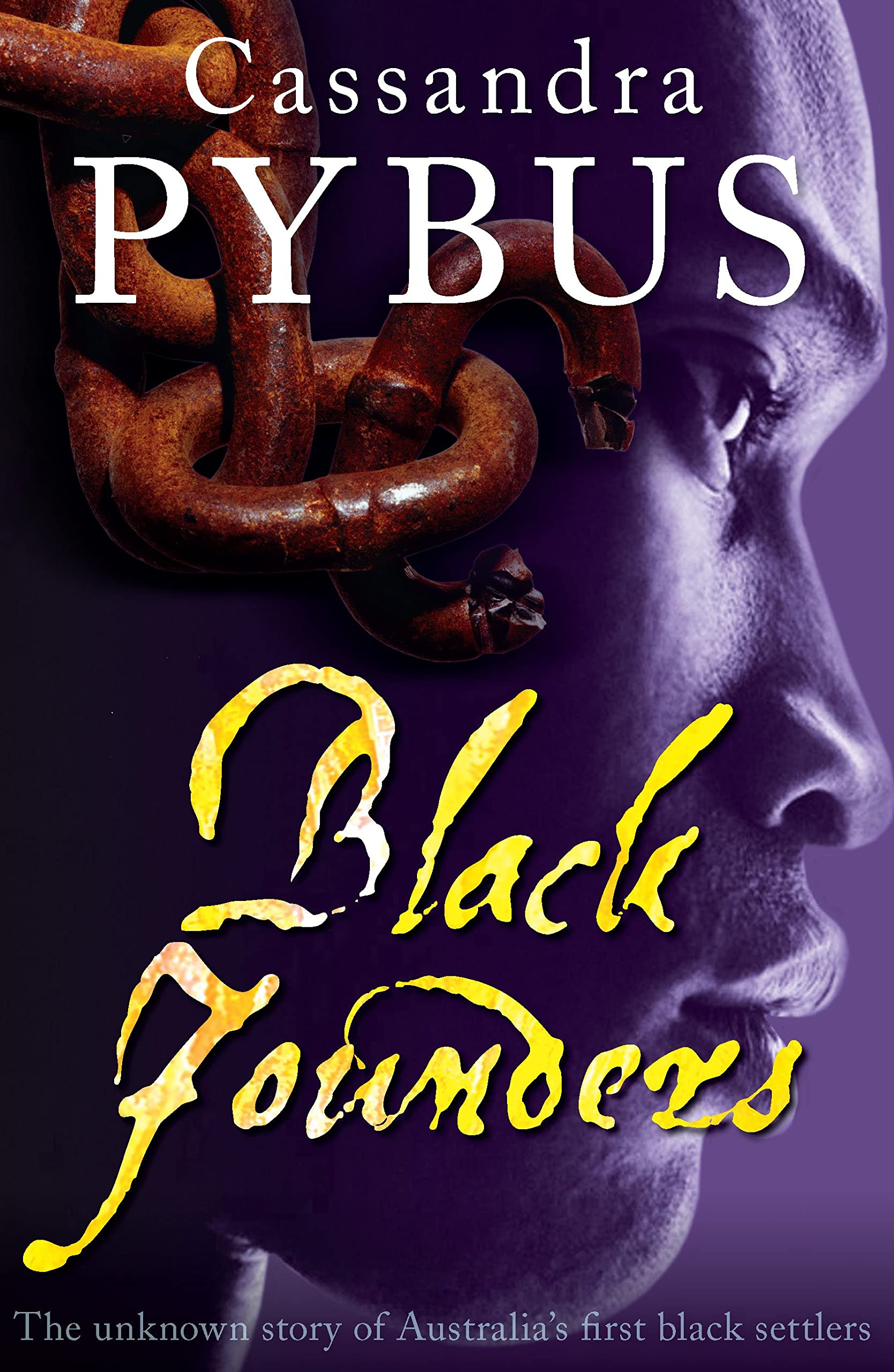 Black Founders: The Unknown History of Australia's First Black Settlers