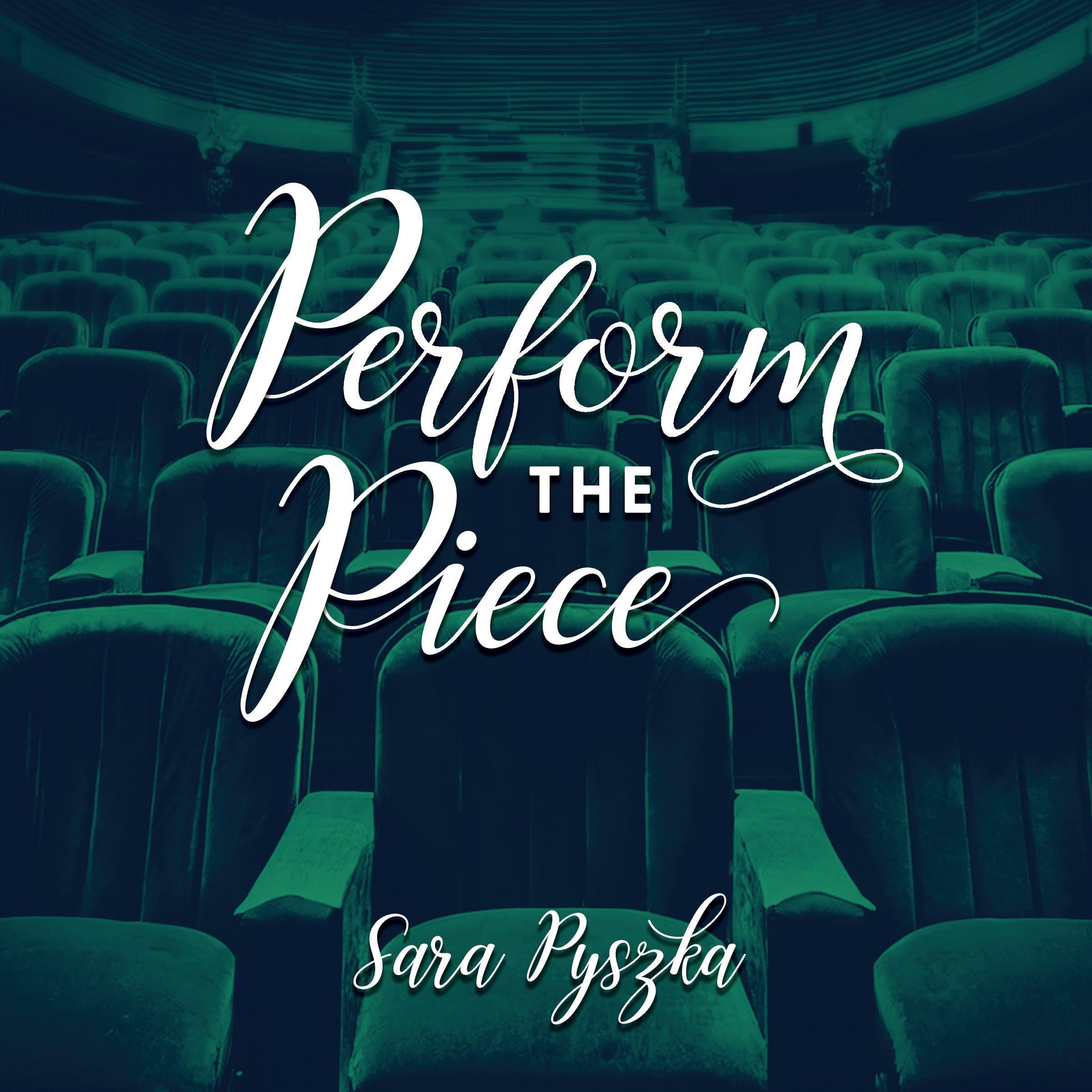 Cover art for Perform the Piece