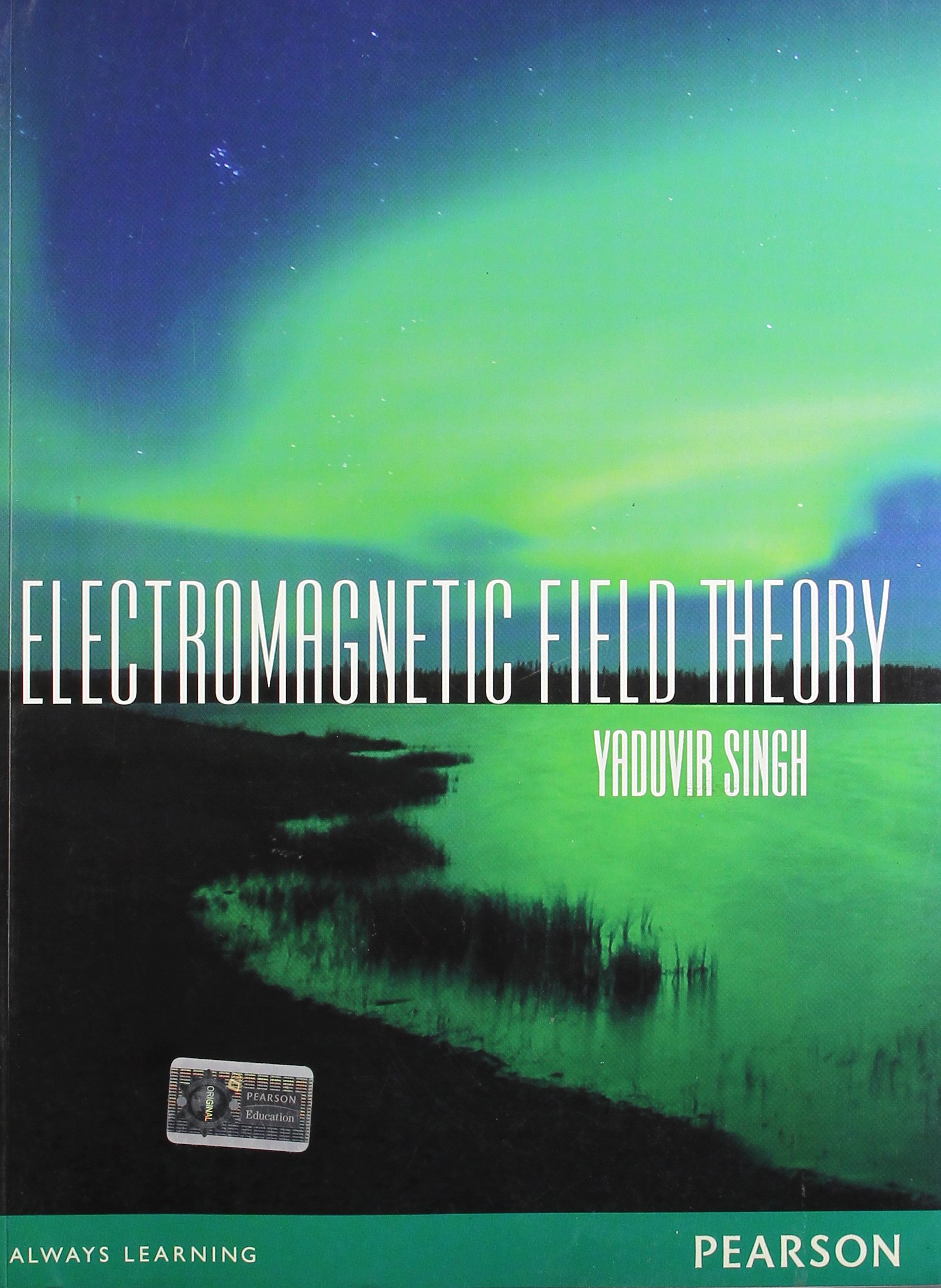 Electro Magnetic Field Theory