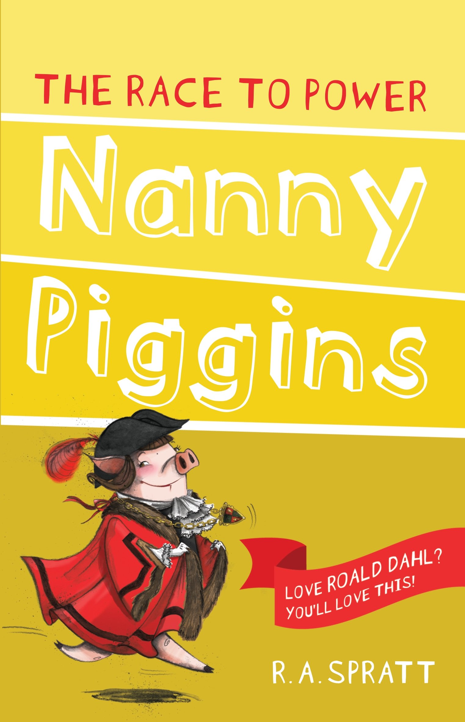 Nanny Piggins and the Race to Power (Volume 8)