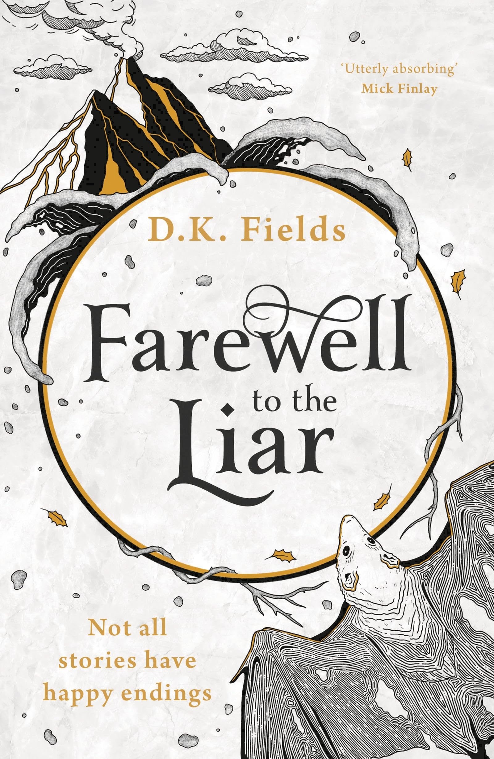 Farewell to the Liar by D.K. Fields PAPERBACK 9781789542585