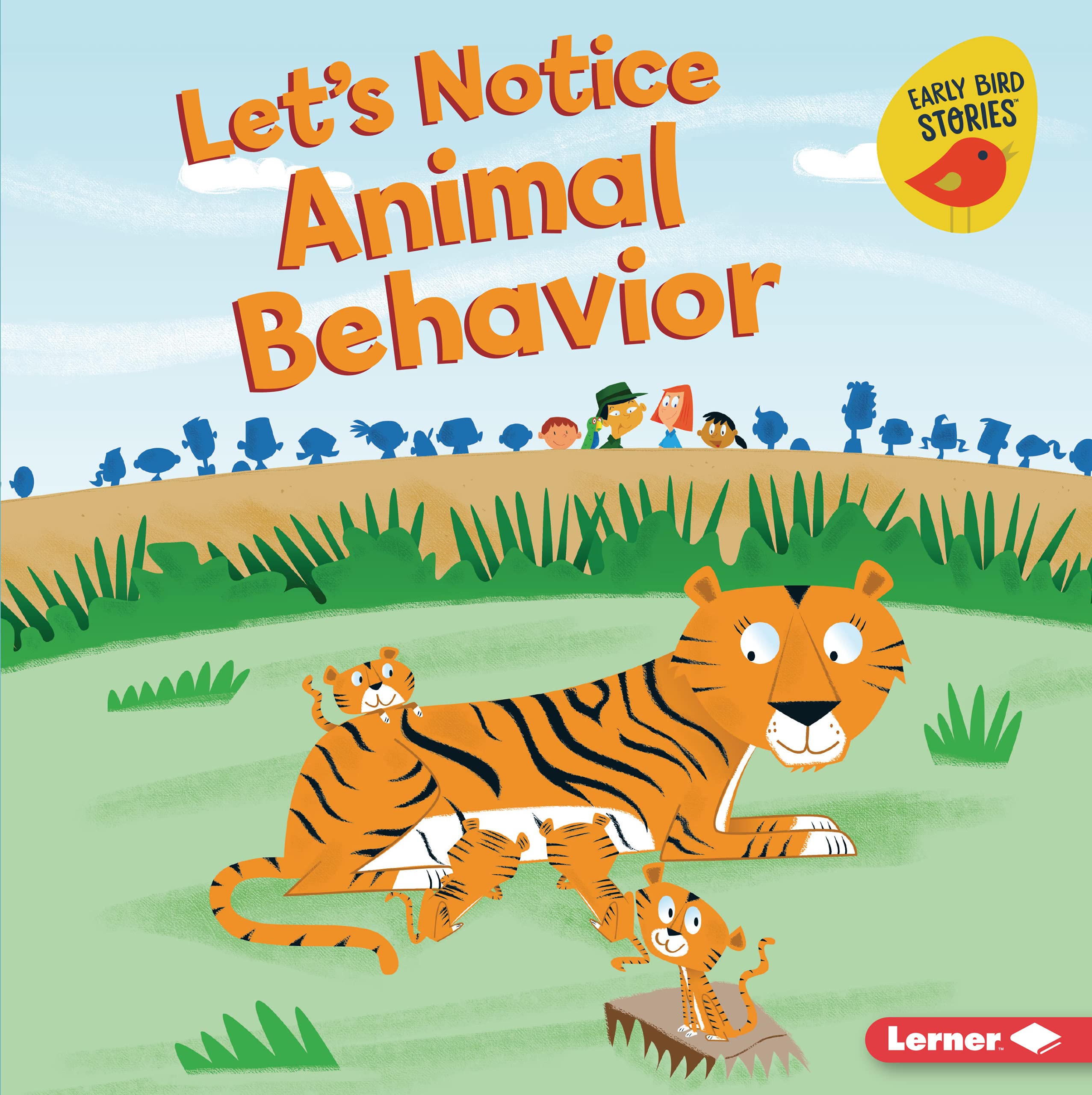 Let's Notice Animal Behavior (Let's Make Observations (Early Bird Stories (tm)))