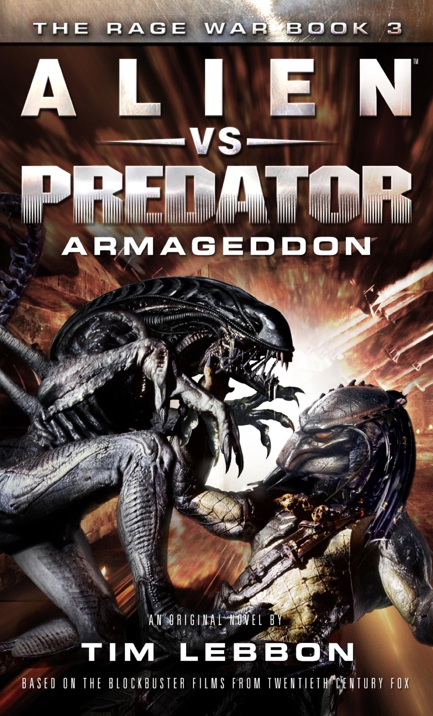 Alien vs. Predator: Armageddon: The Rage War 3 Mass Market Paperback – 5 Oct. 2016