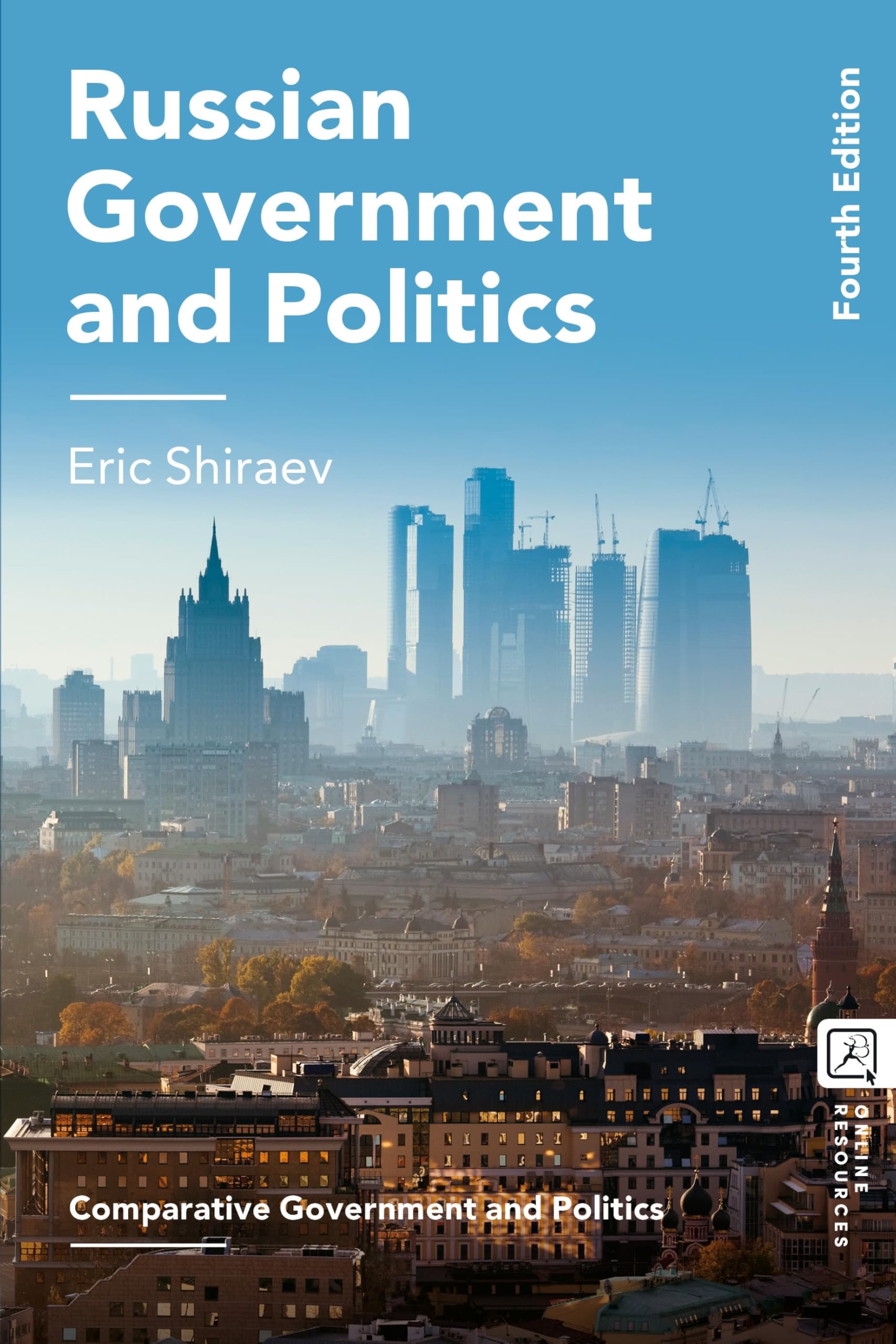 Russian Government and Politics by Eric  Shiraev (Paperback Book)