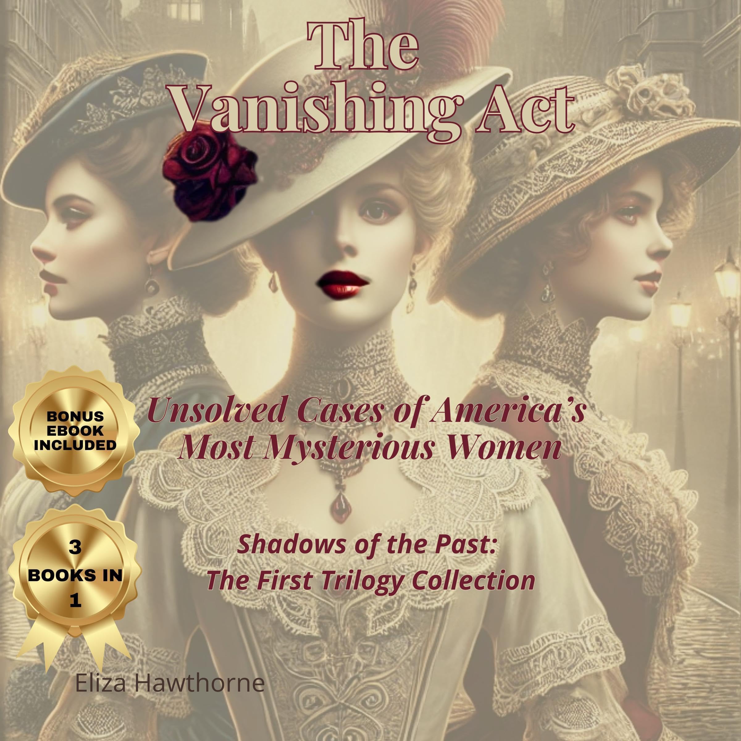 Cover art for The Vanishing Act: Unsolved Cases of America’s Most Mysterious Women