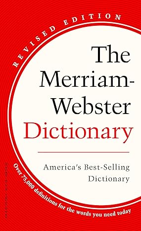 The Merriam-Webster Dictionary - America's Best-Selling Dictionary - Mass Market Paperback