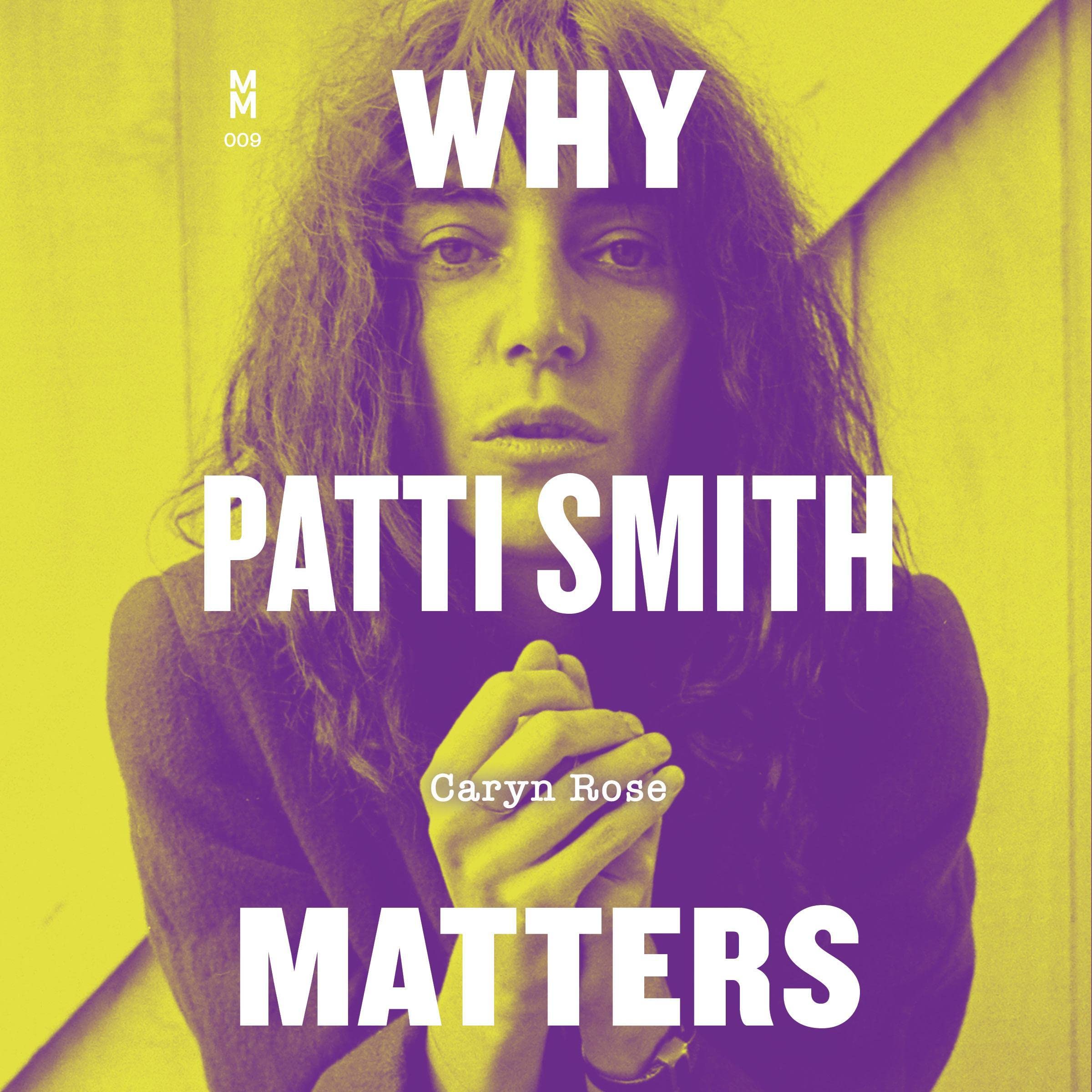 Cover art for Why Patti Smith Matters
