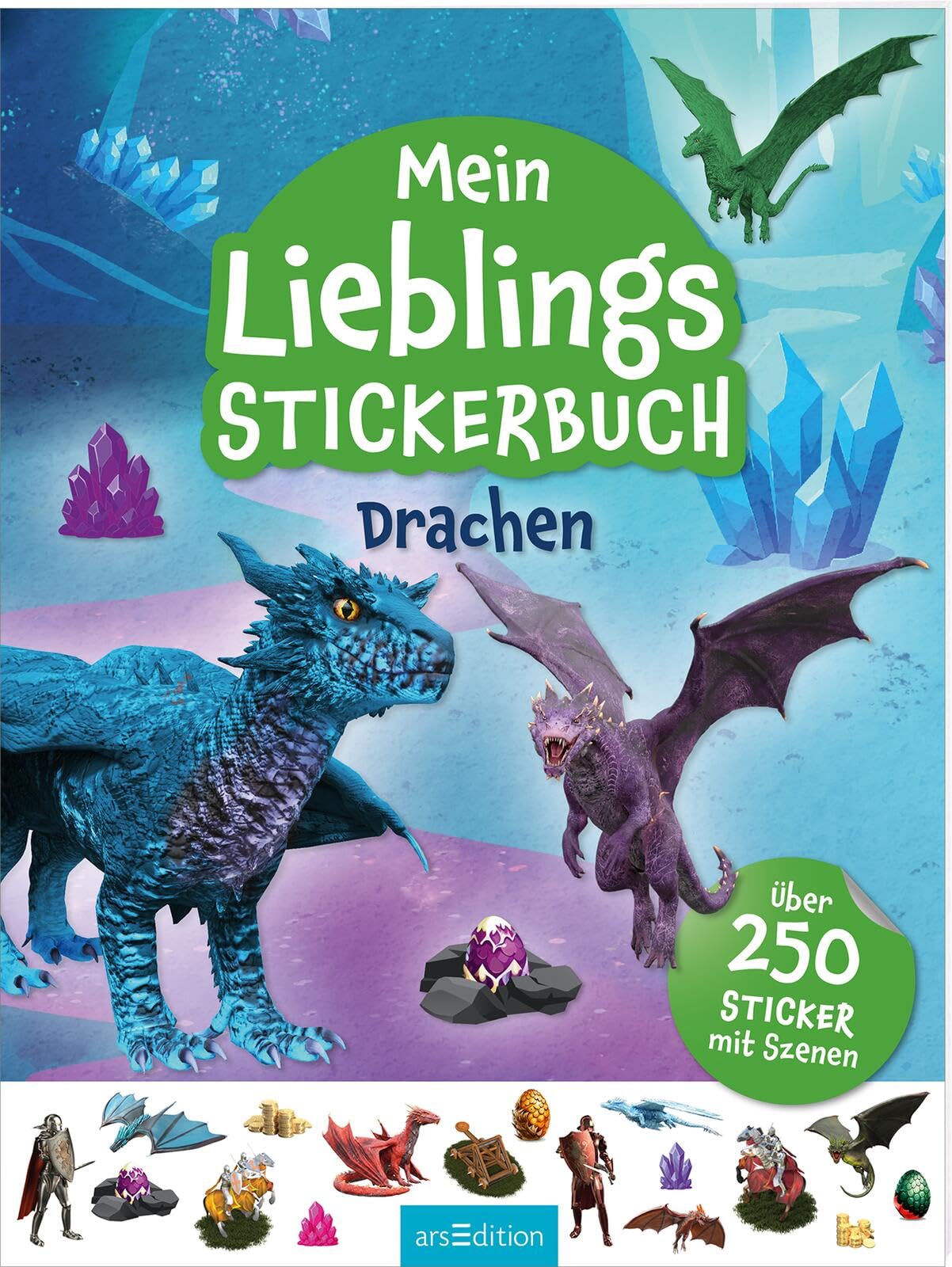Mein Lieblings-Stickerbuch – Drachen: Über 250 Sticker mit Szenen | Stickerheft für Kinder ab 4 Jahren
