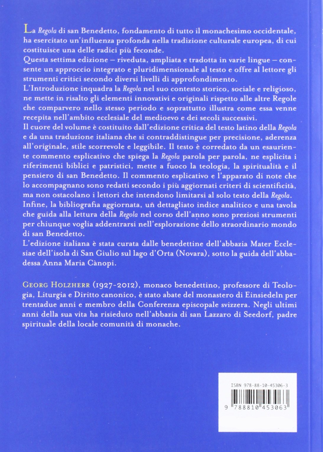 La regola di Benedetto. Introduzione alla vita cristiana. Introduzione e commento. Testo latino a fronte