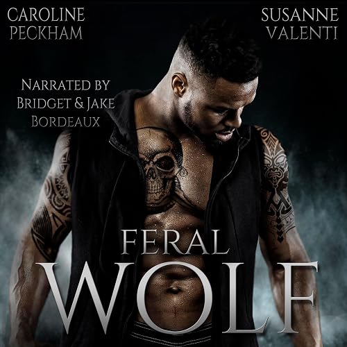 Feral Wolf: Darkmore Penitentiary, Book 3