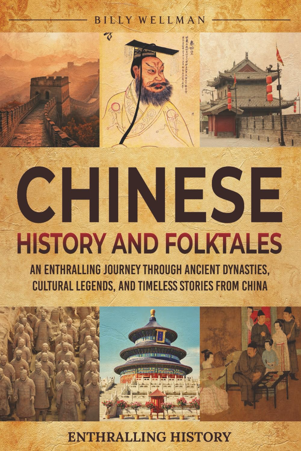 Chinese History and Folktales: An Enthralling Journey Through Ancient Dynasties, Cultural Legends, and Timeless Stories from China (Exploring the Past)      Paperback – December 15, 2025