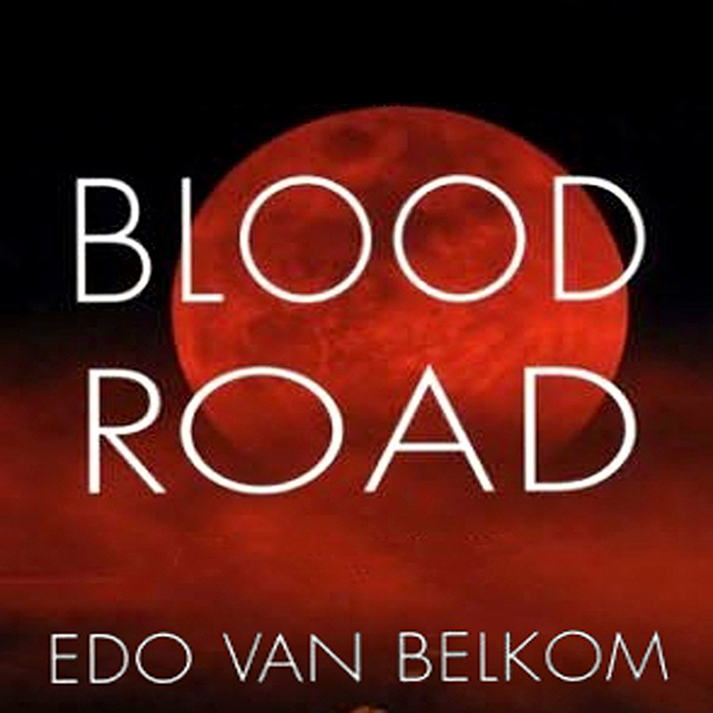Blood Road