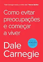 Como evitar preocupações e começar a viver