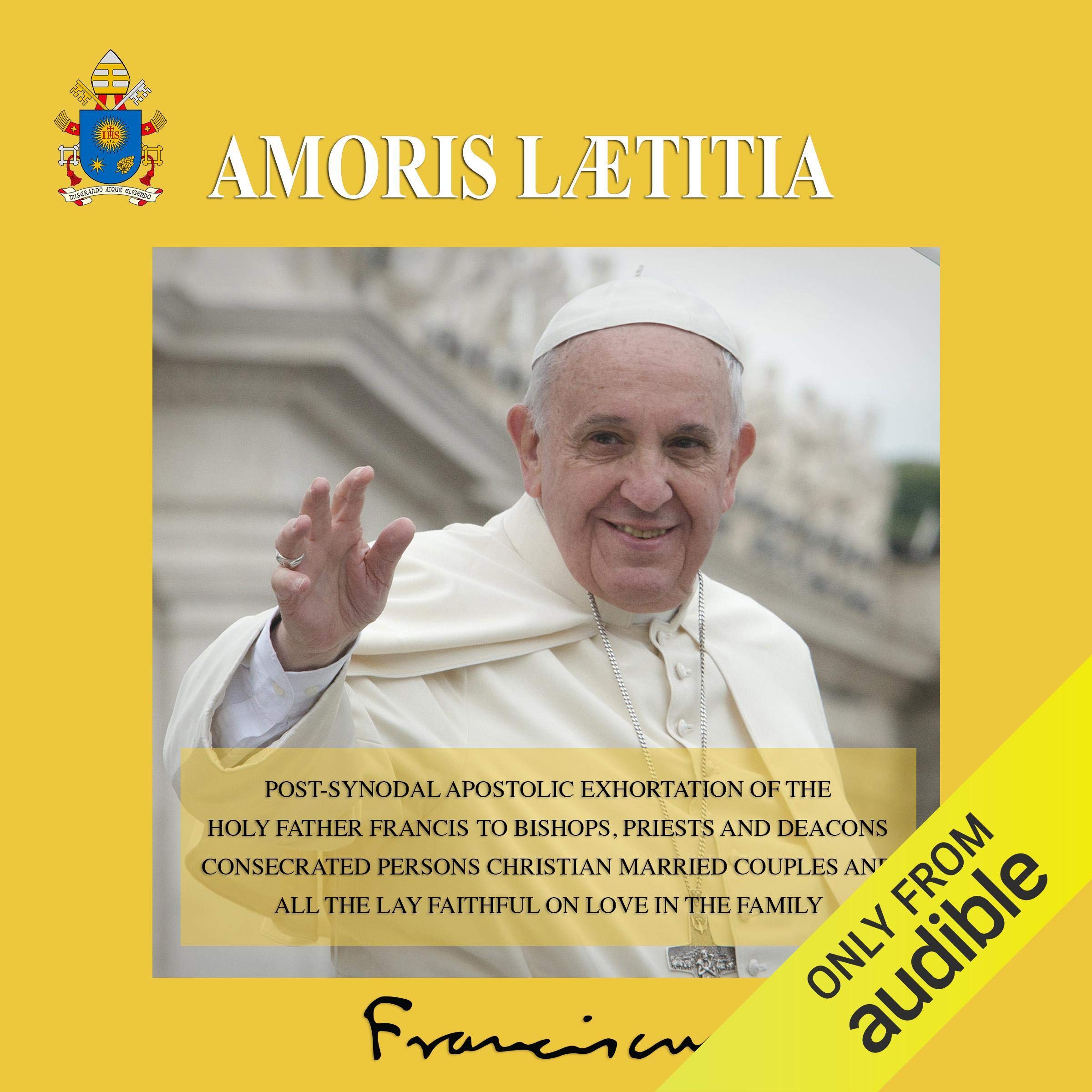 The Joy of Love (Amoris Laetitia)