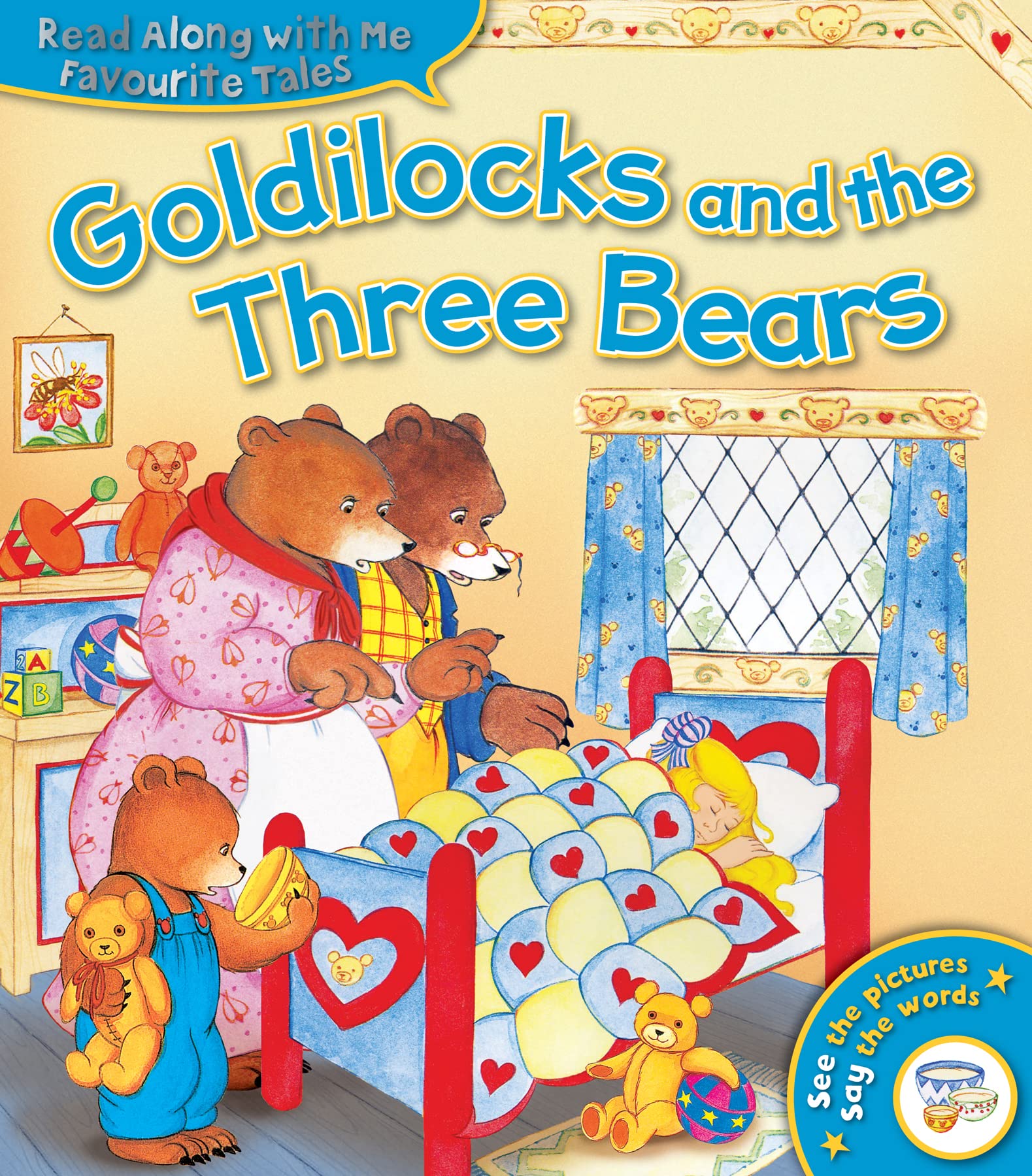 Goldilocks and the Three Bears (Favourite Tales Read Along With Me)