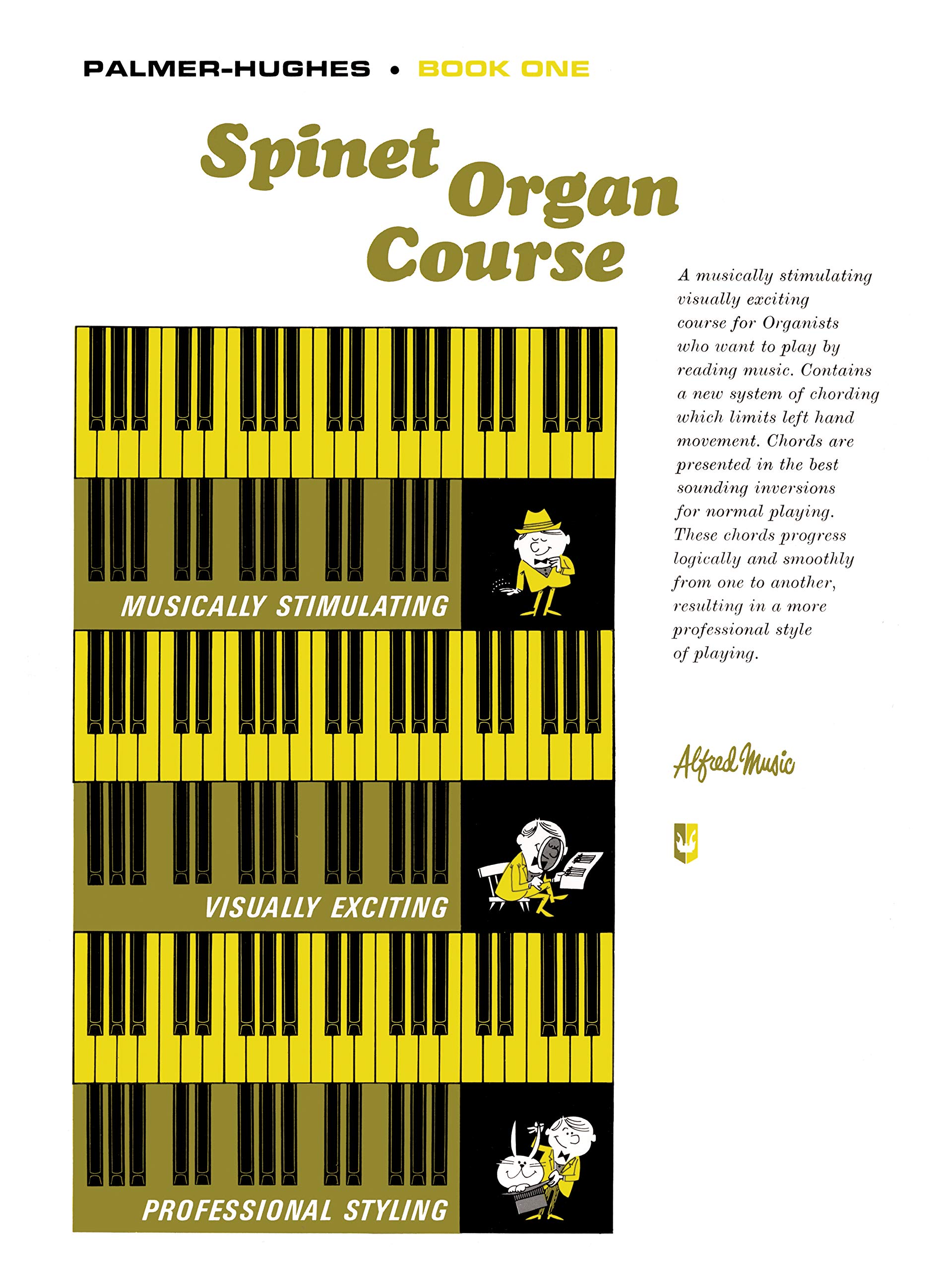 Palmer-Hughes Spinet Organ Course, Bk 1