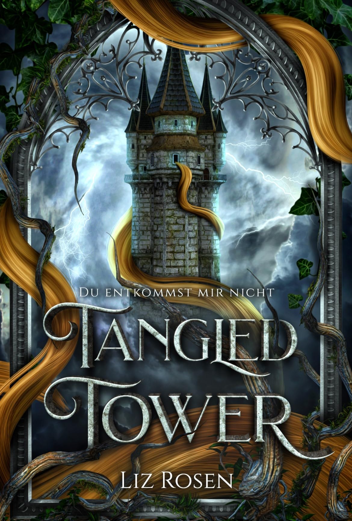 Tangled Tower: Du entkommst mir nicht I Mit wunderschönem limitierten Farbschnitt: Du entkommst mir nicht | Mit wunderschönem limitierten Farbschnitt