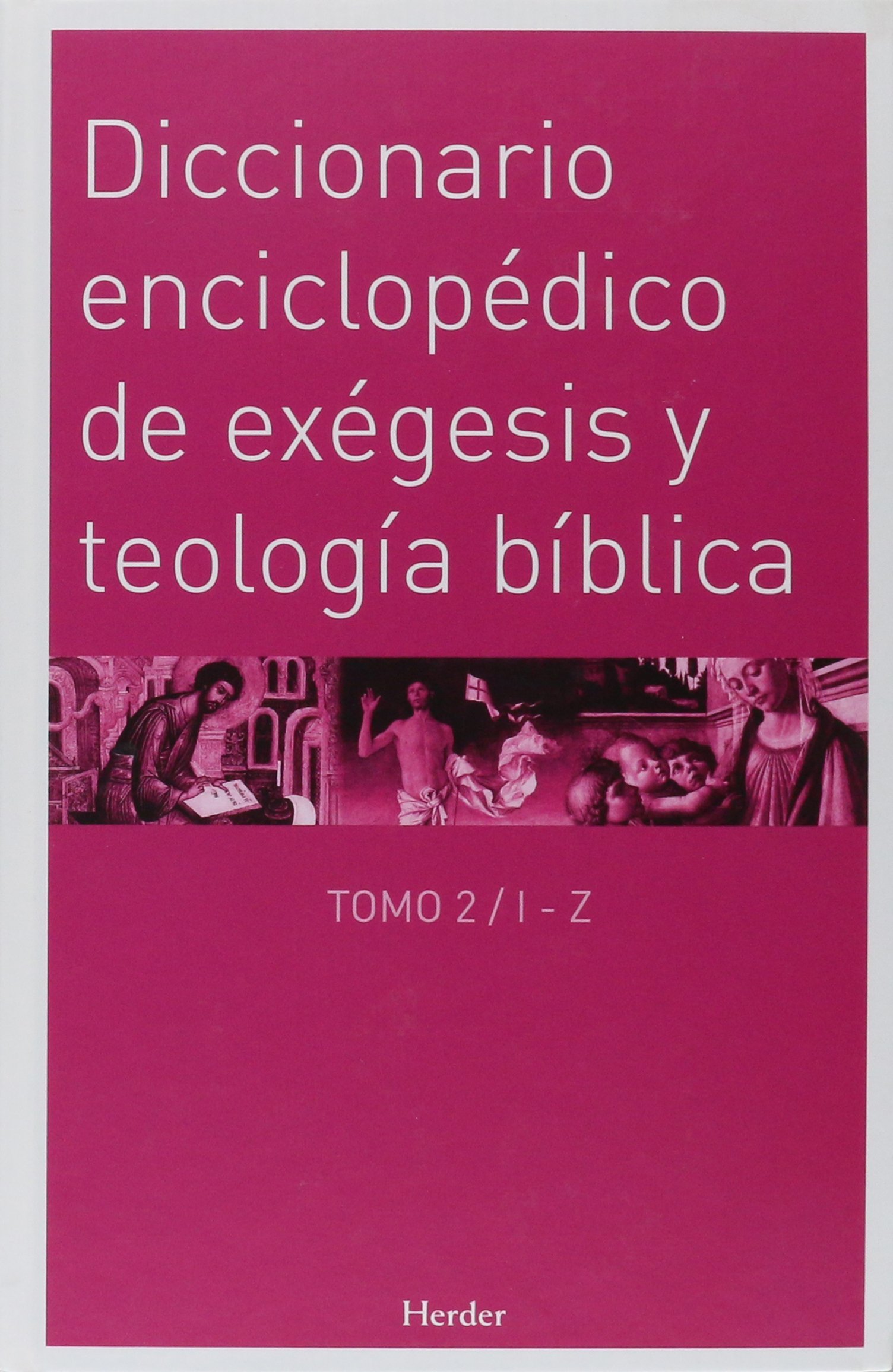 Diccionario enciclopédico de exégesis y teología bíblica (fuera de colección)