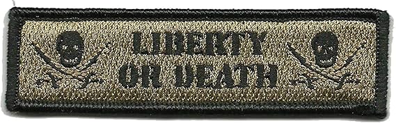 Liberty Or Death Tactical Morale Patch - Coyote
