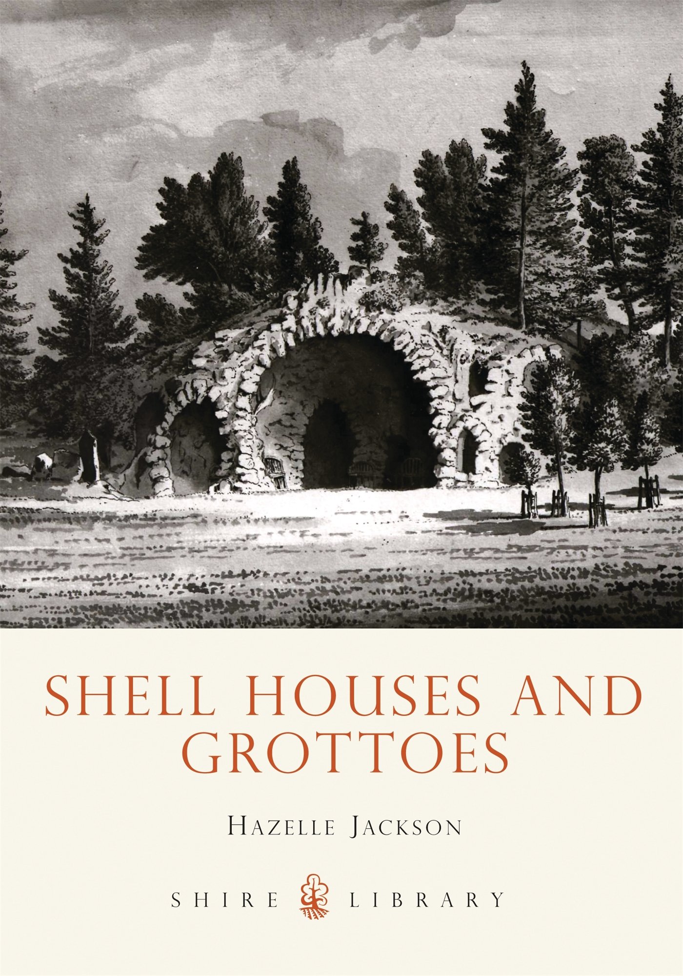 Shell Houses and Grottoes: No. 398 (Shire Library)