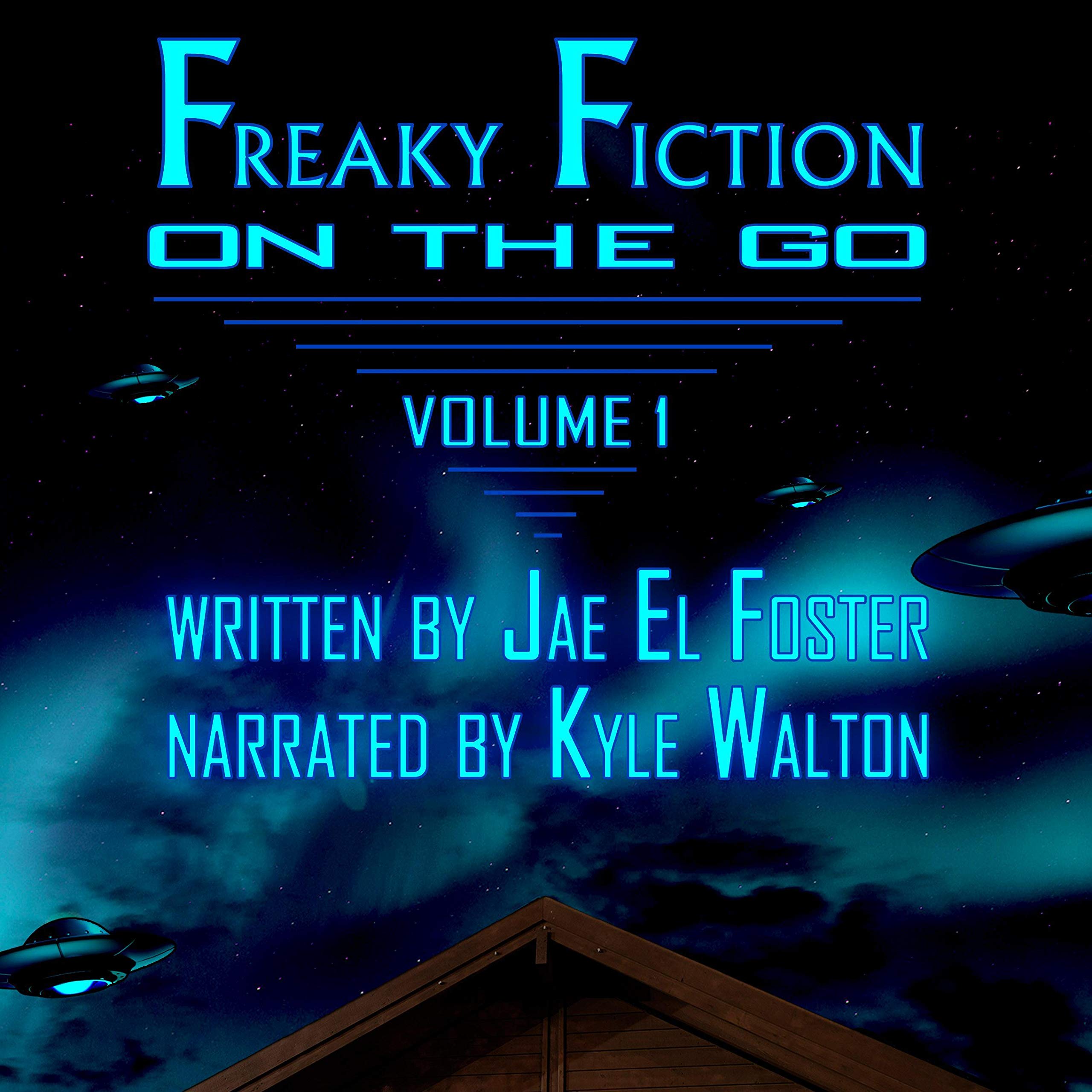 Cover art for Freaky Fiction on the Go - Volume 1