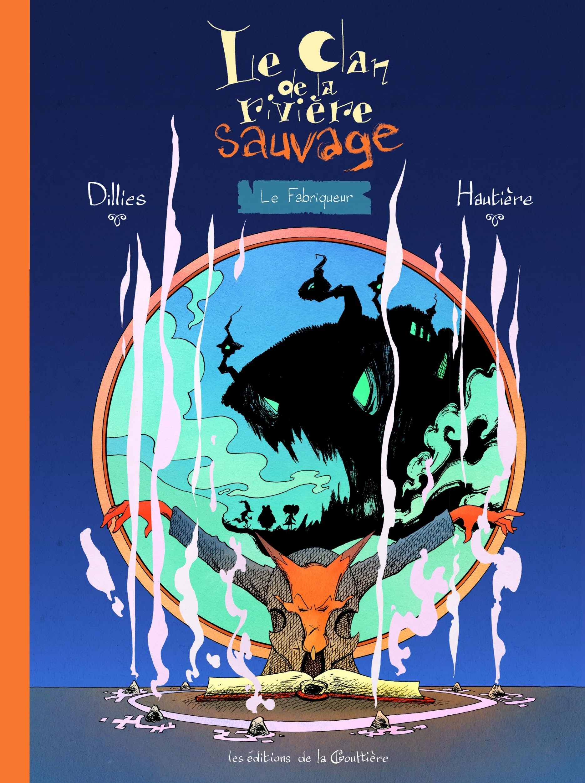 Le Clan de la Rivière Sauvage - Tome 3 - Le Fabriqueur